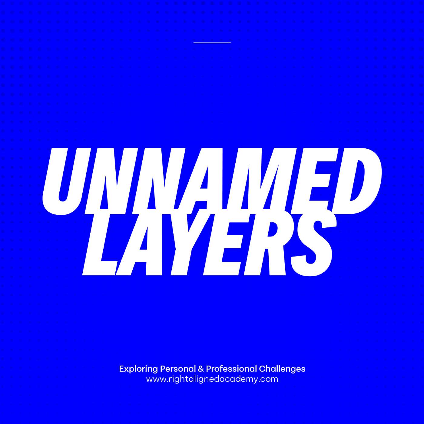Unnamed Layers with Sunny Bonnell