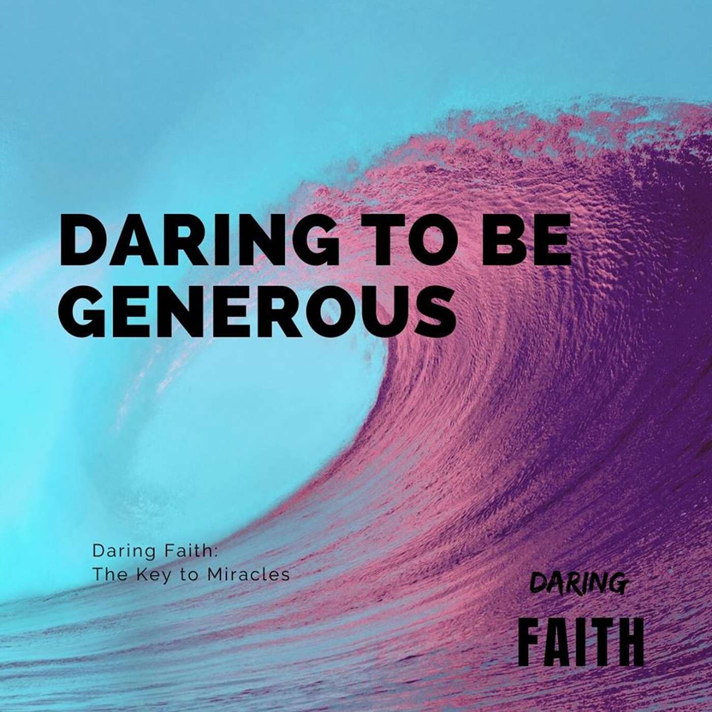 Daring to Be Generous