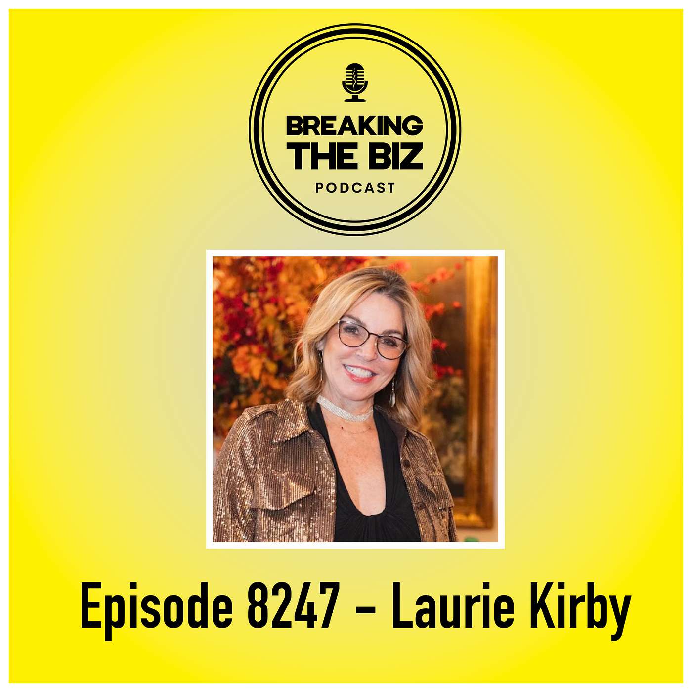 Breaking the Biz Podcast