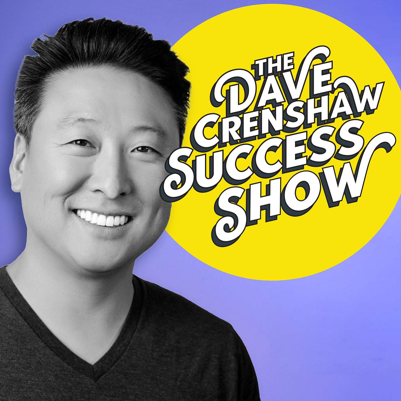 The Dave Crenshaw Success Show