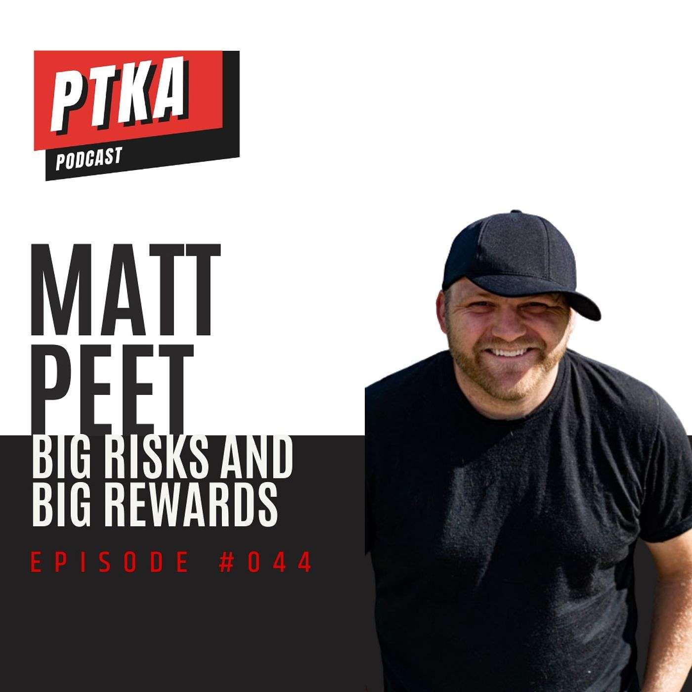 Matt Peet: Big Risks and Big Rewards