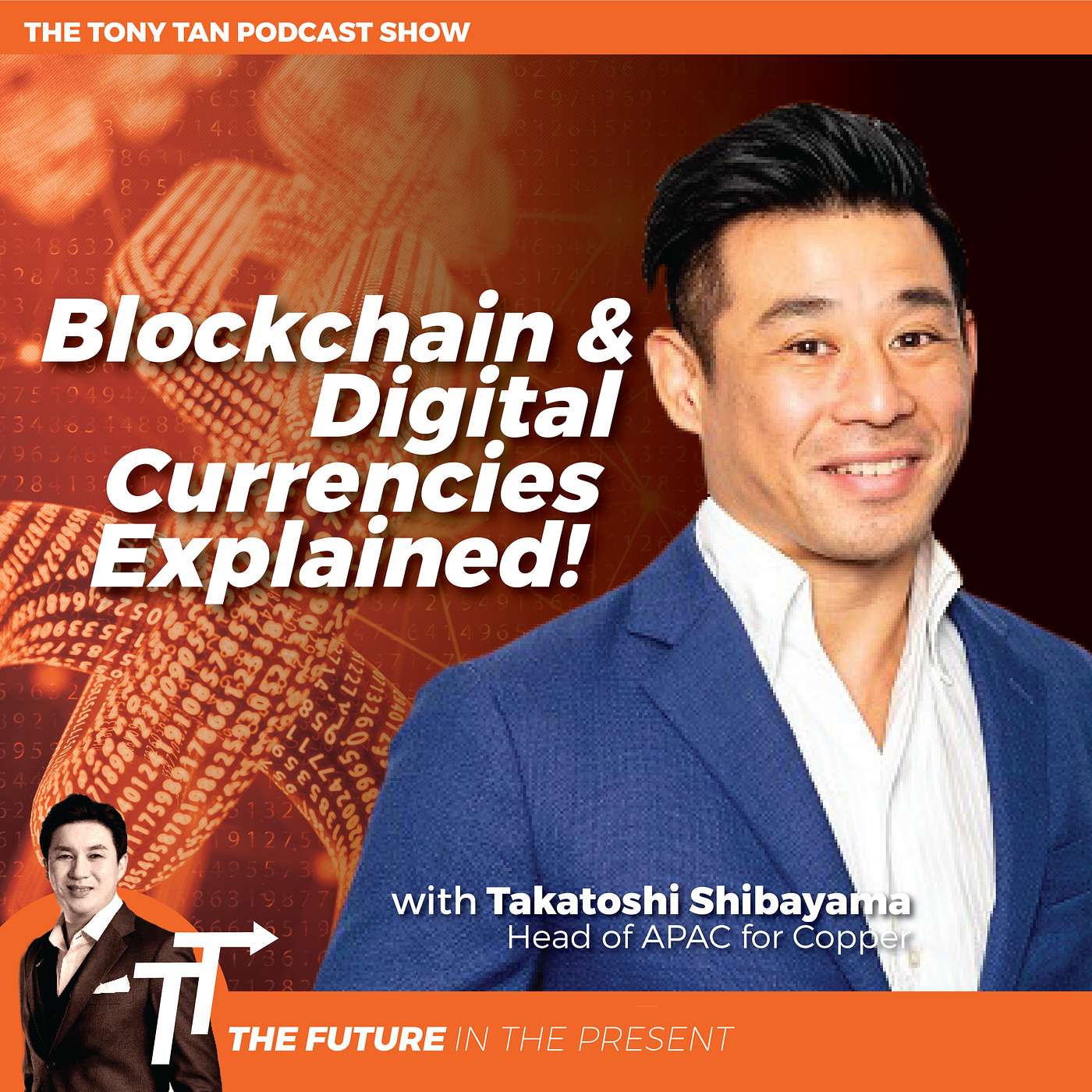 The Tony Tan Podcast