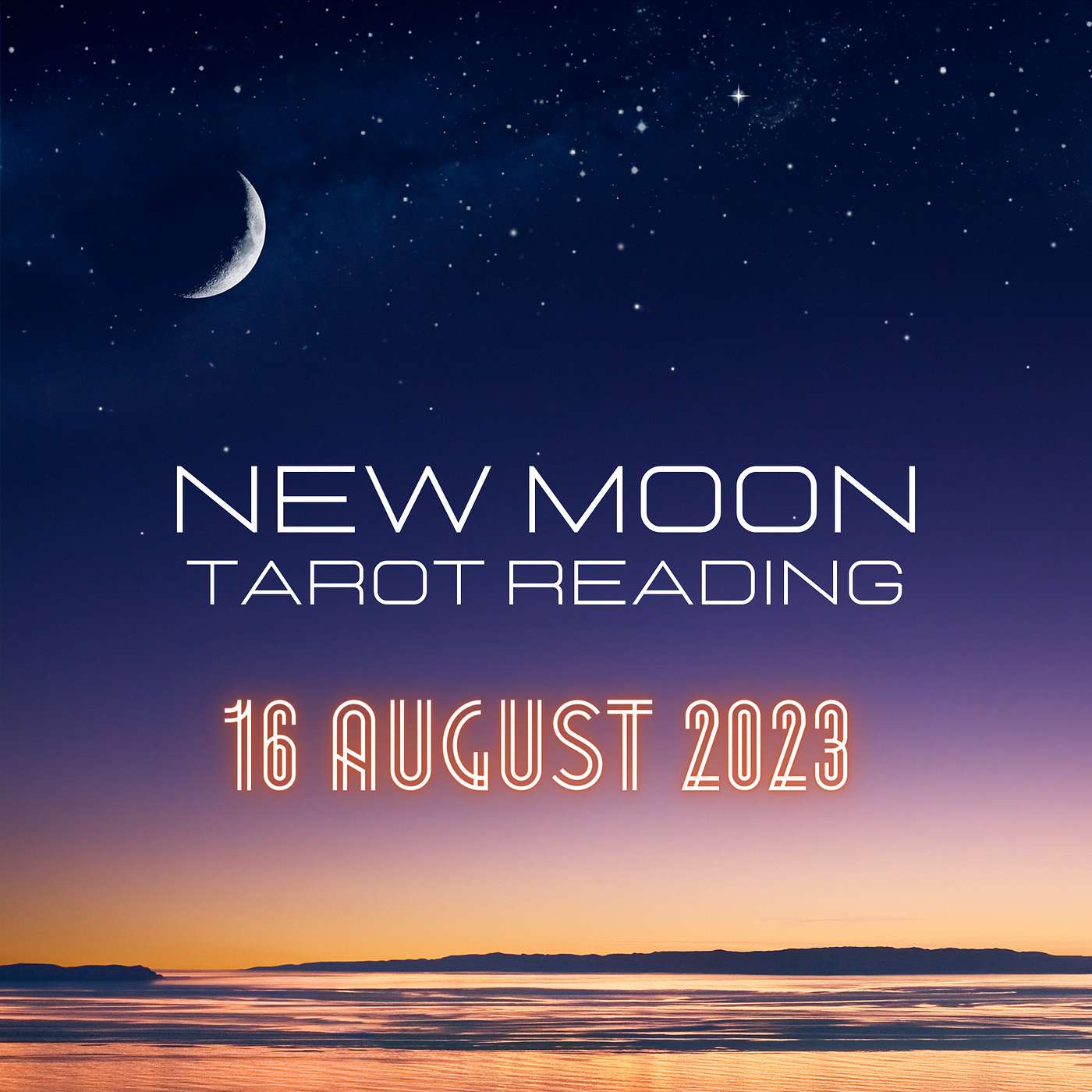 New Moon Tarot Reading - August 16, 2023