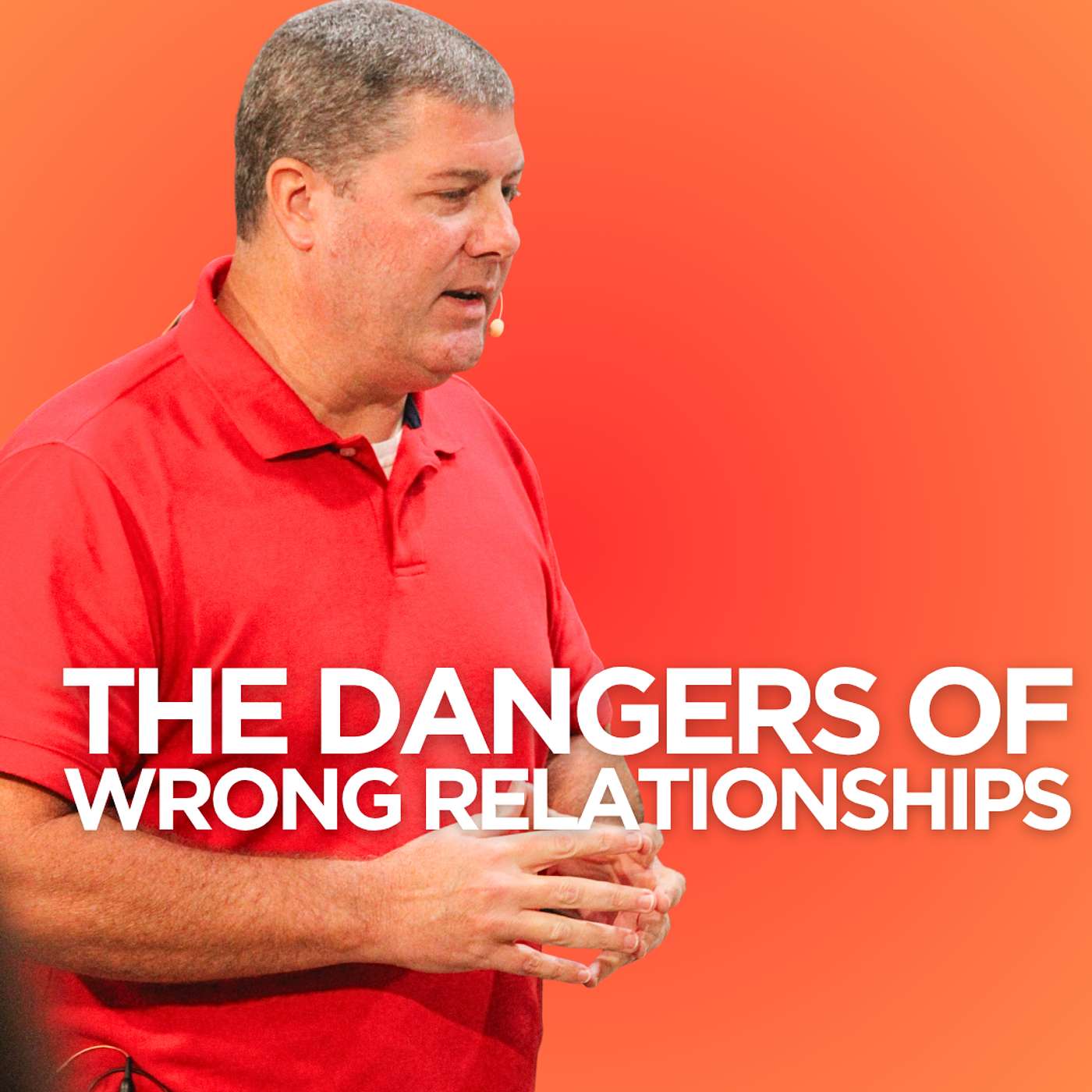 The Dangers of Wrong Relationships episode artwork