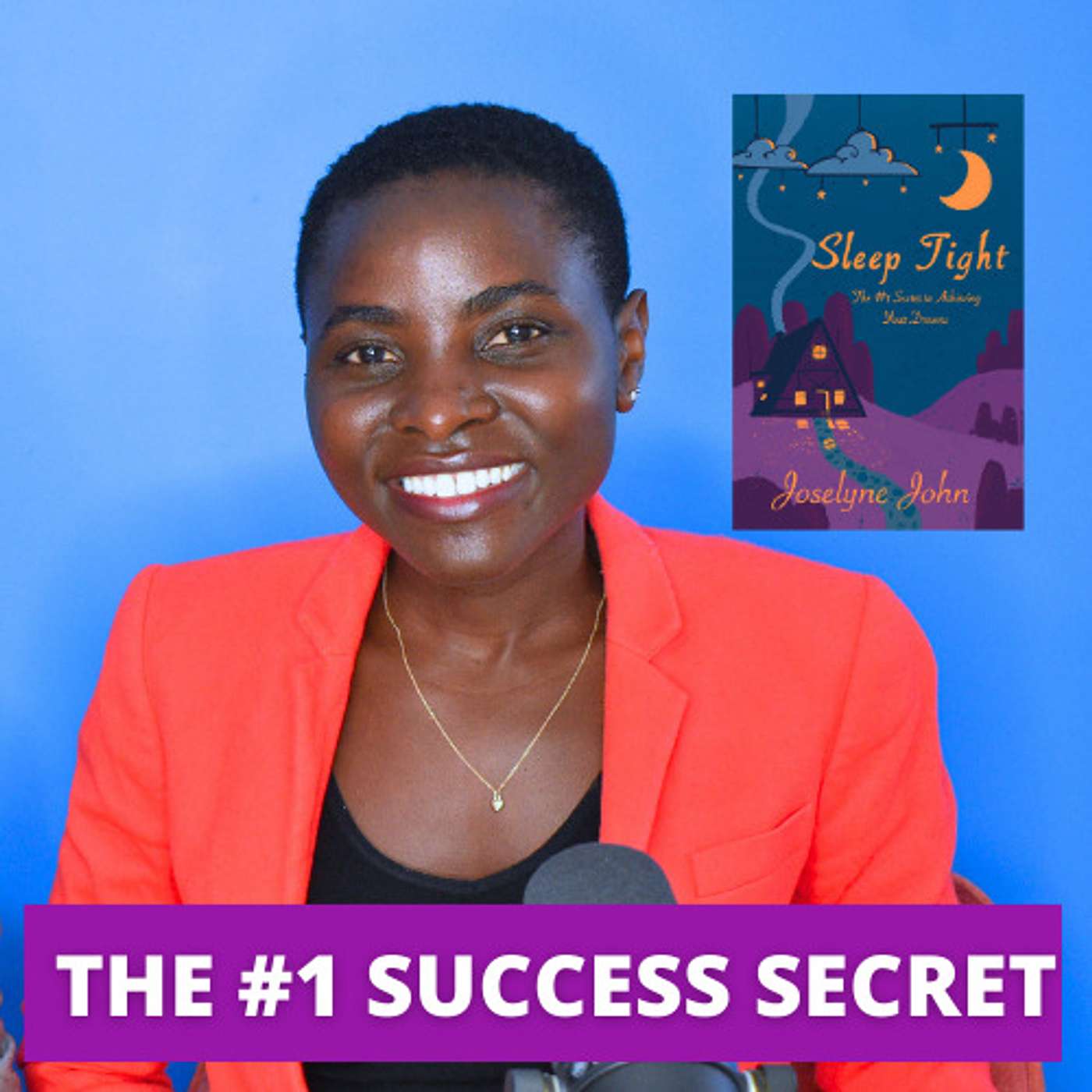 Uncover the Sleep Secret That's Transforming Lives: Interview with Sleep Science Coach Joselyne John