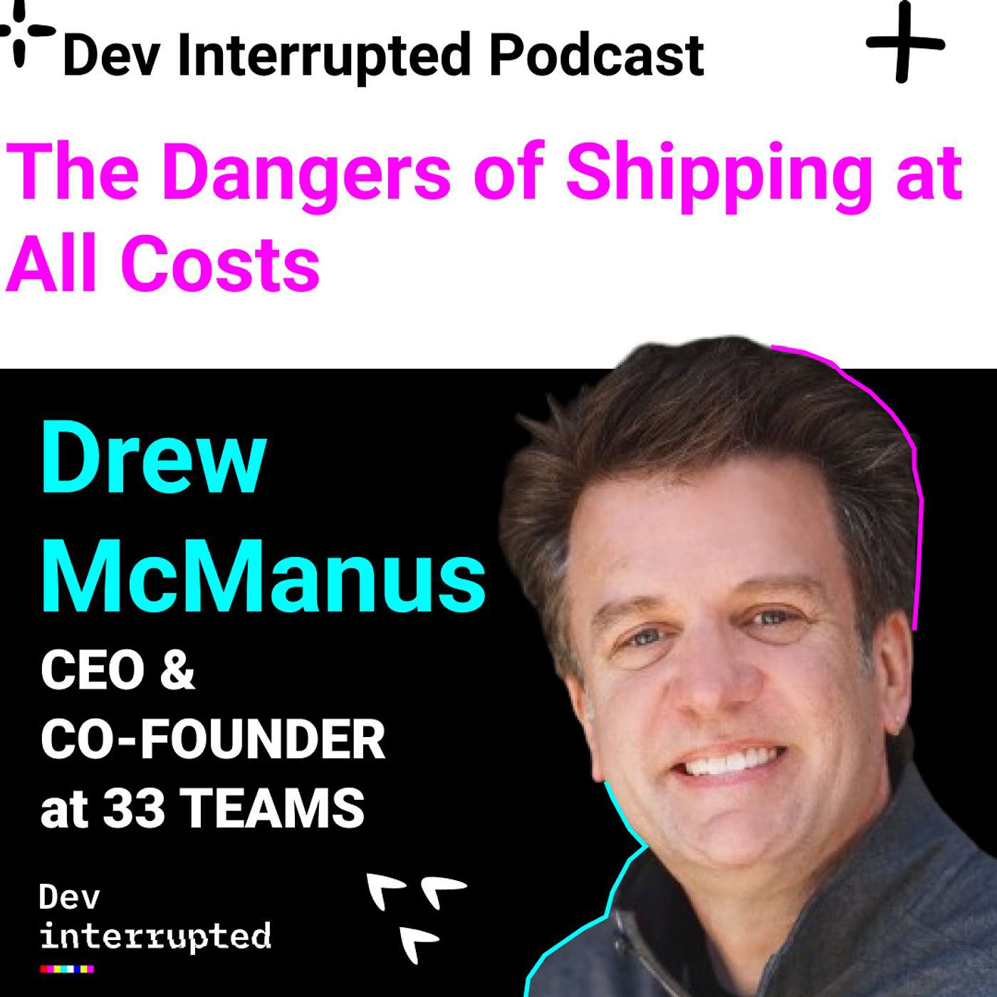Dev Interrupted