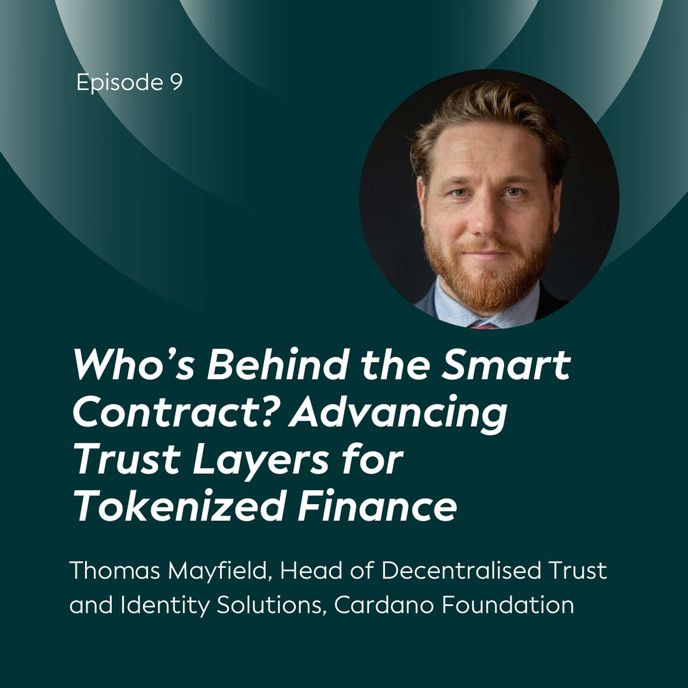 Who’s Behind the Smart Contract? Advancing Trust Layers for Tokenized Finance episode artwork