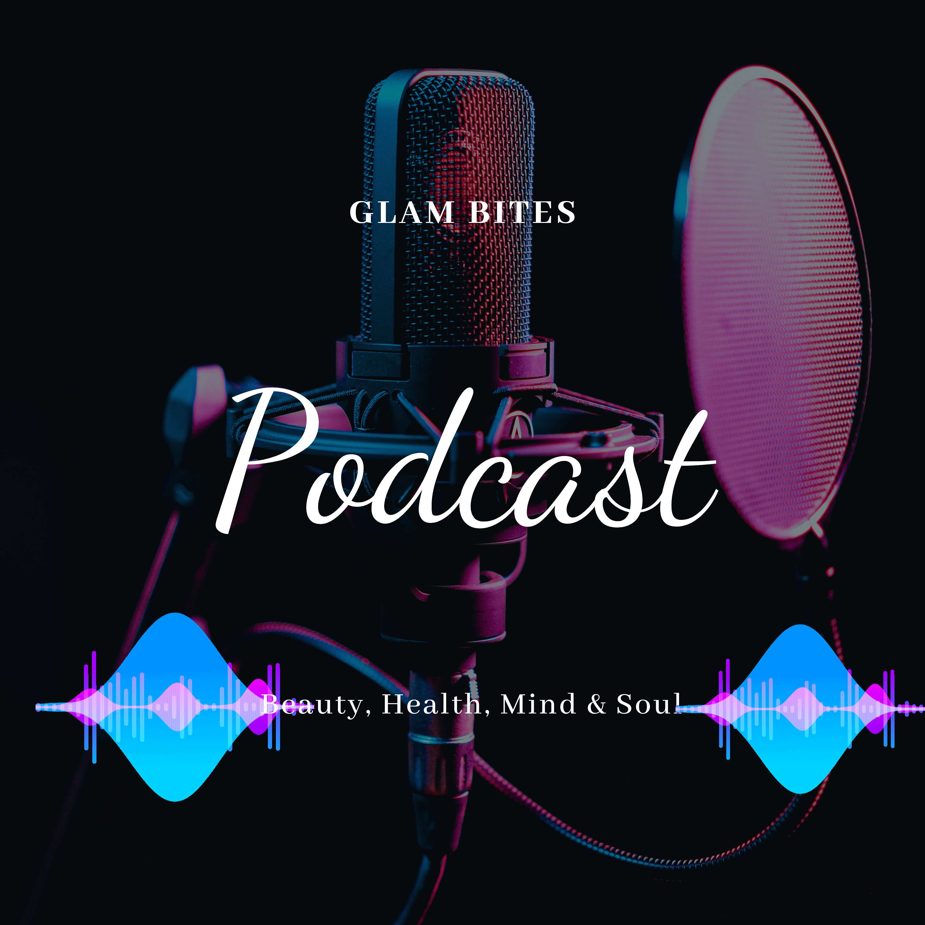 Glam Bites - Relationship Goals