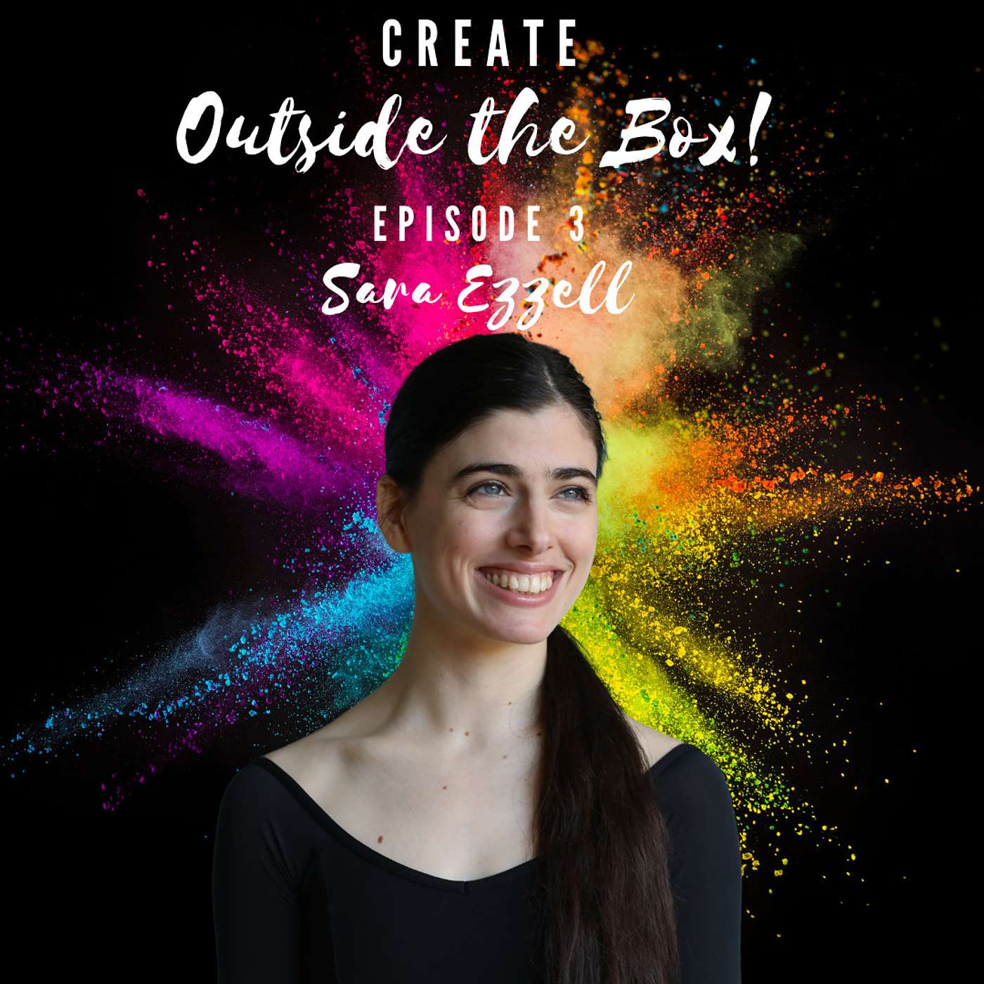 Create Outside the Box! - Sara Ezzell episode artwork