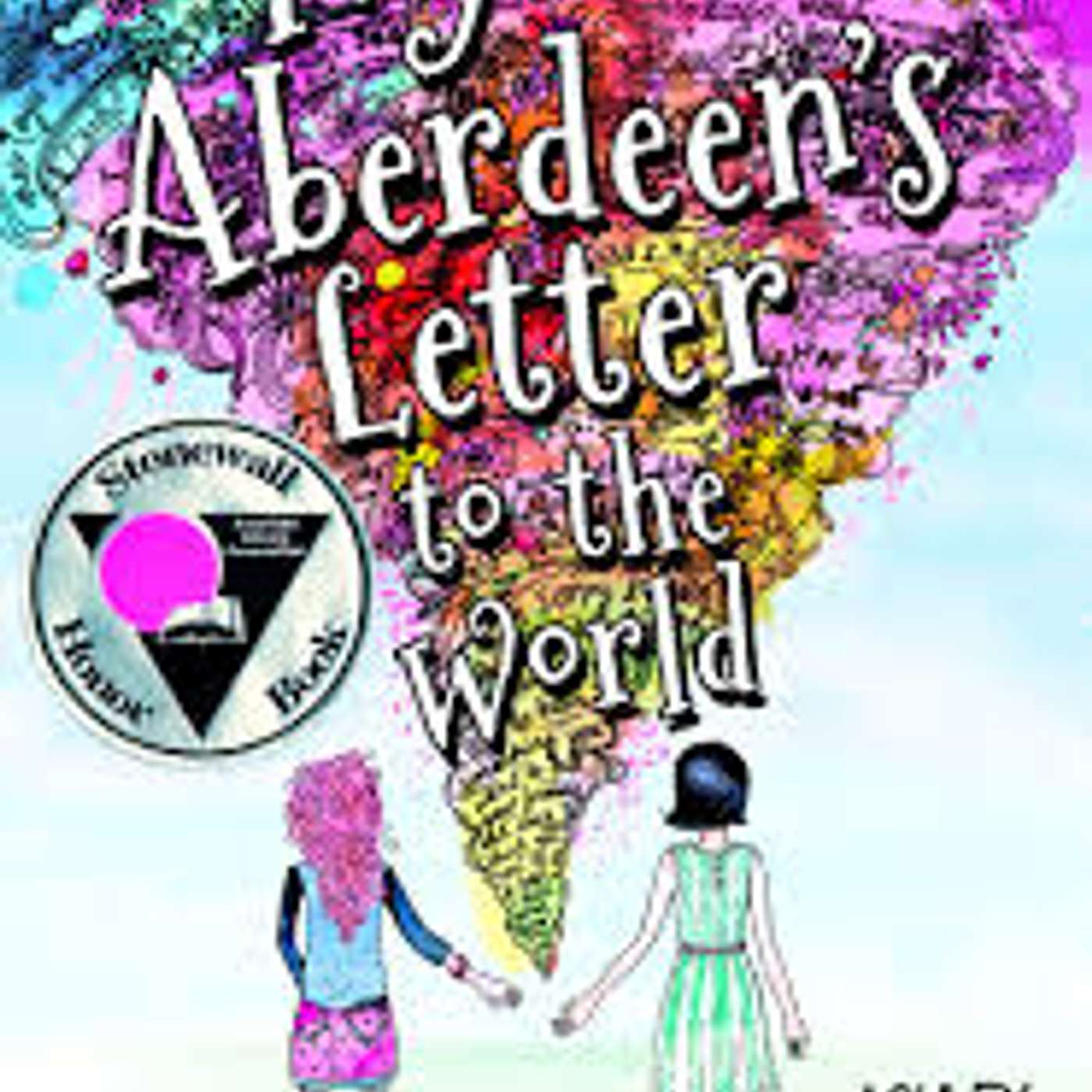 Ivy Aberdeen's Letter to the World by Ashley Herring Blake (Contemporary Fiction)