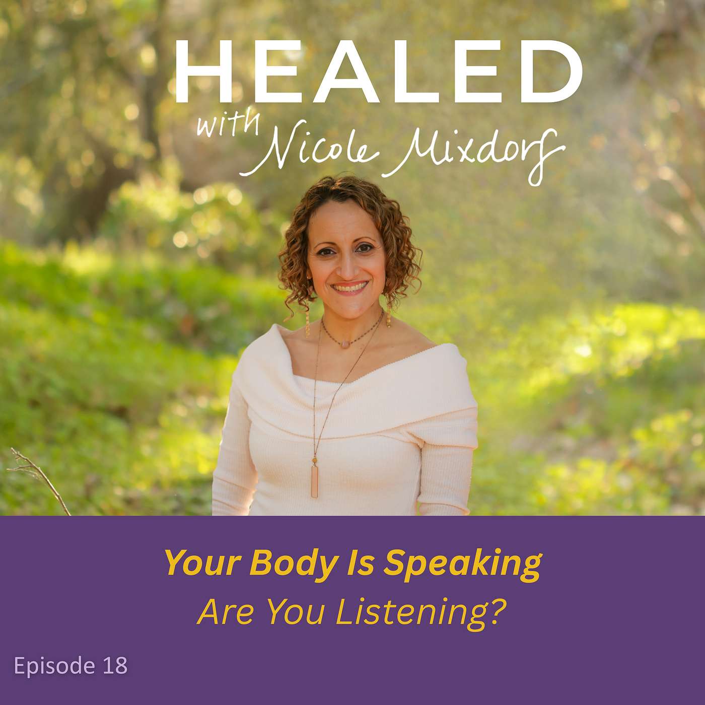 👂✨ Your Body Is Speaking—Are You Listening? (Ep.18) episode artwork