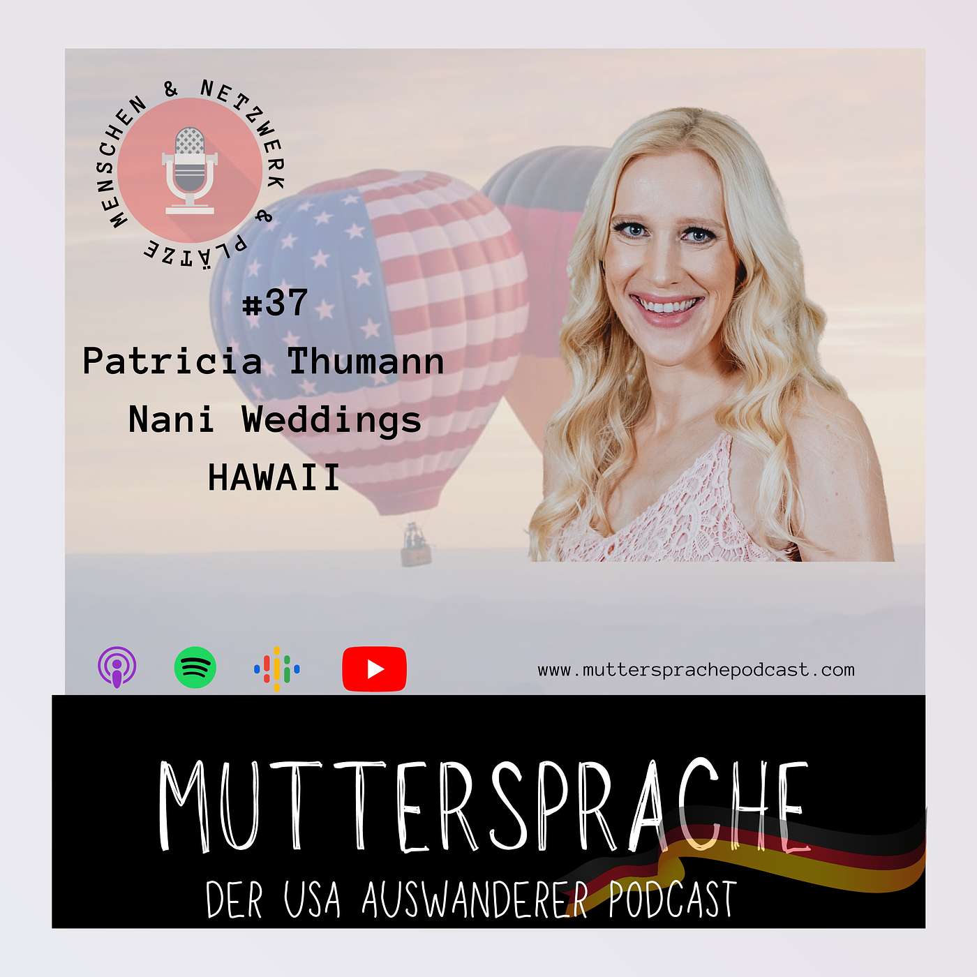 Folge 37: Die Hochzeitsplanerin PATRICIA THUMANN lebt ihren Traum auf Hawaii episode artwork