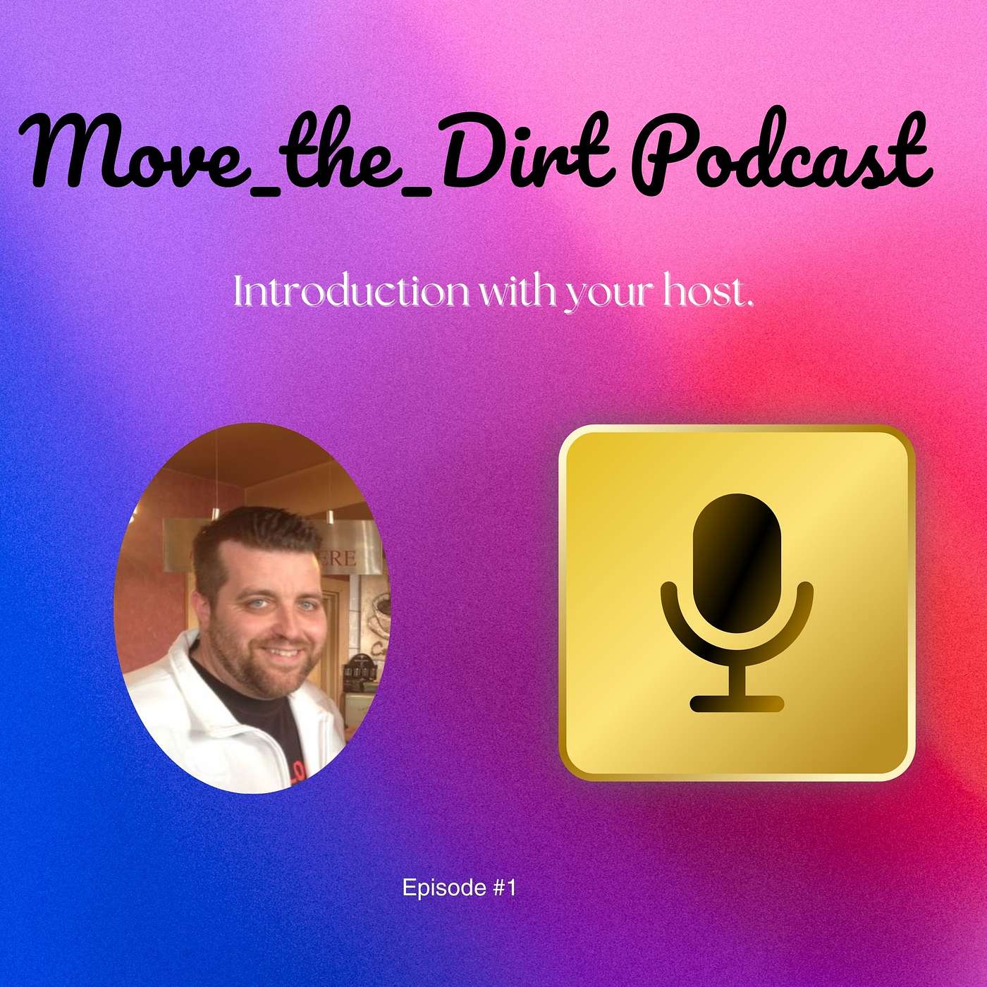 Episode #1 Introduction