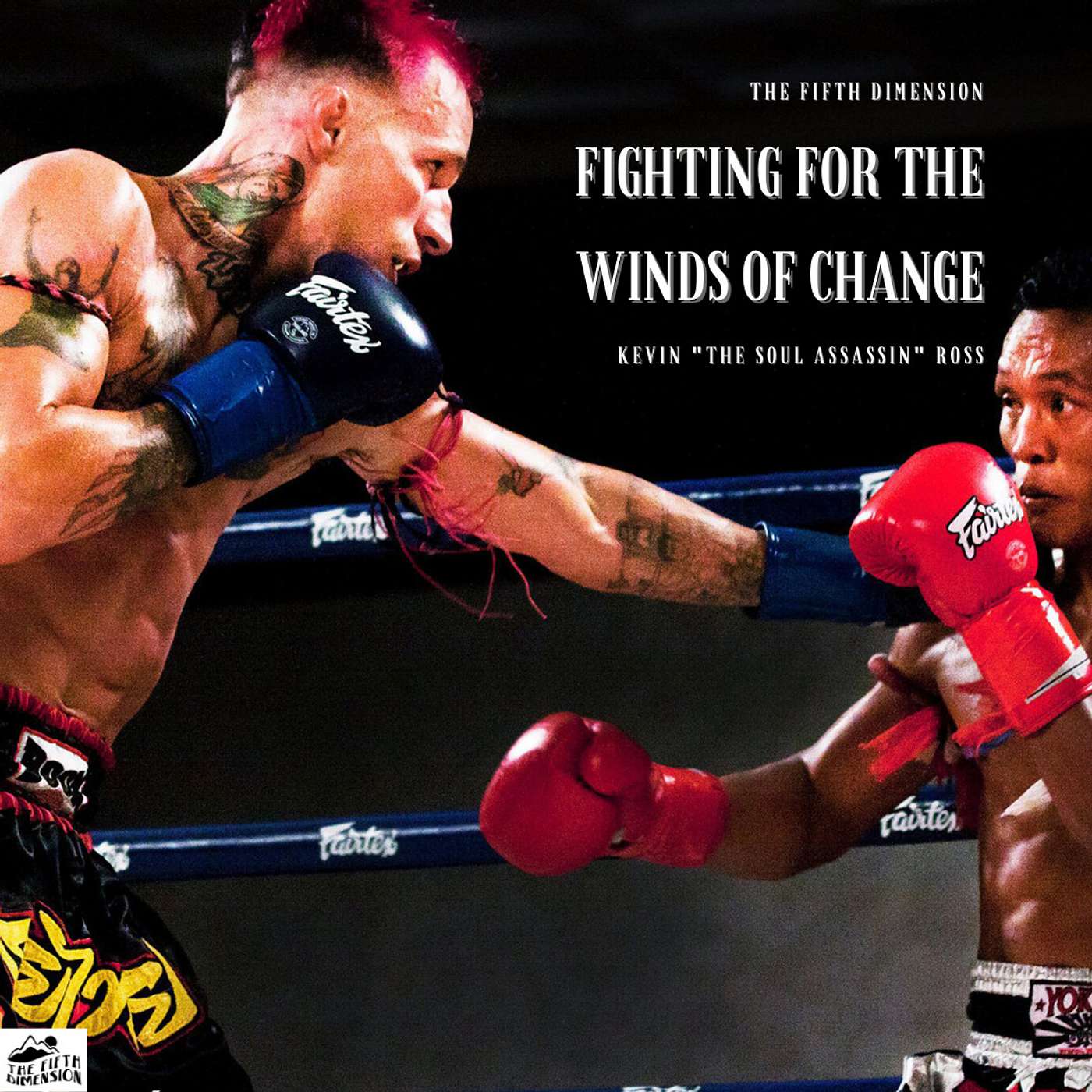Kevin Ross - Fighting for the Winds of Change