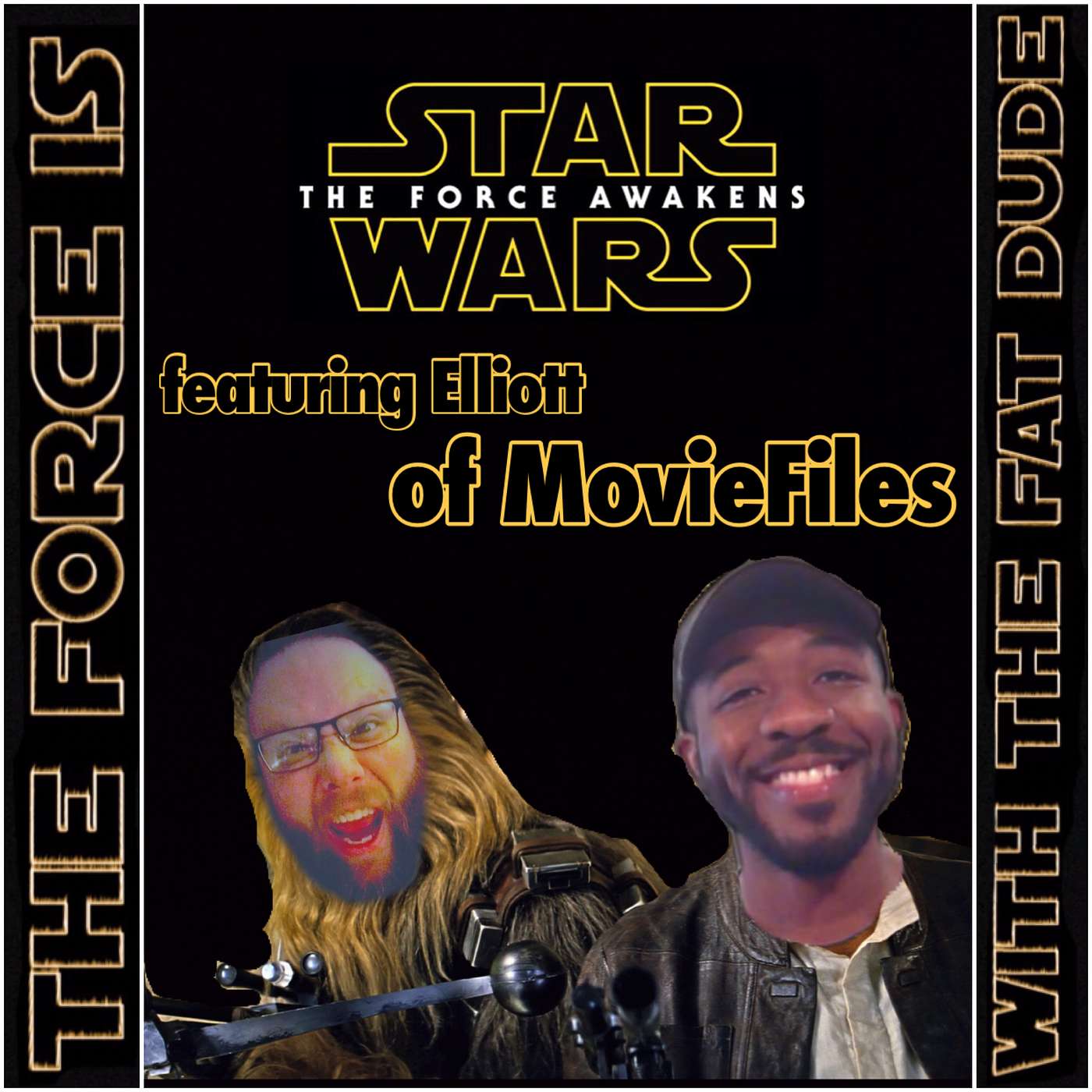 8. The Force Is With The Fat Dude - Episode Eight: The Force Awakens featuring Elliott of MovieFiles