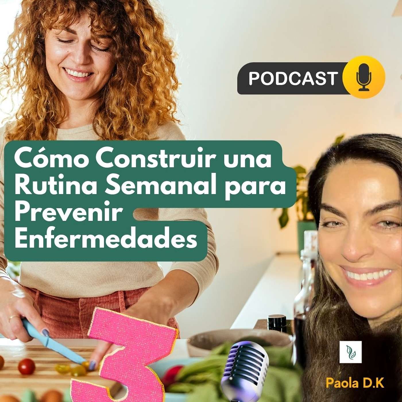 E.3 Cómo Construir una Rutina Semanal para Prevenir Enfermedades episode artwork