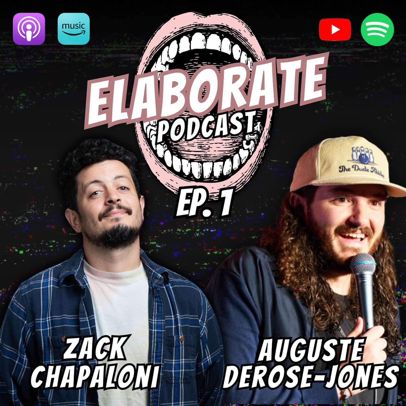 Episode 1: Zach Chapaloni & Auguste Derose Jones