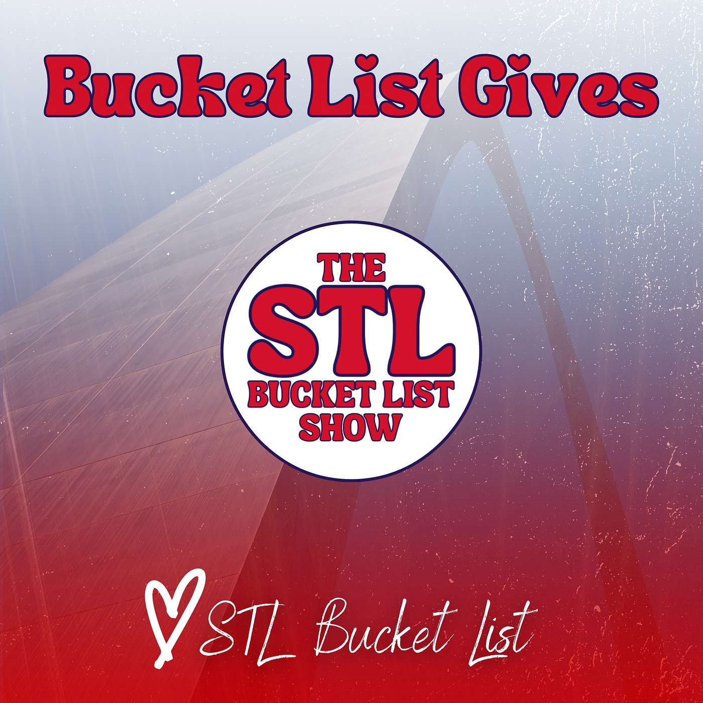 The STL Bucket List Show