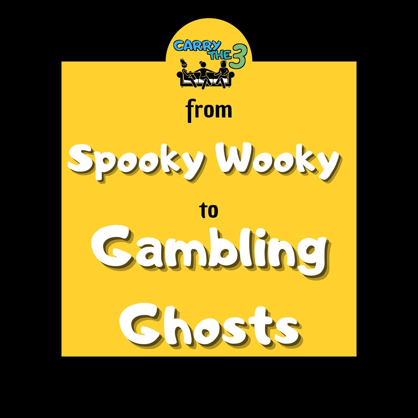 17. From Spooky Wooky to Gambling Ghosts