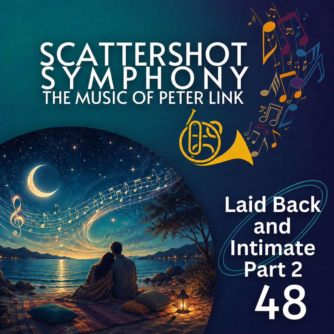 Series 1, Episode 48:  Laid Back and Intimate- Part 2 episode artwork