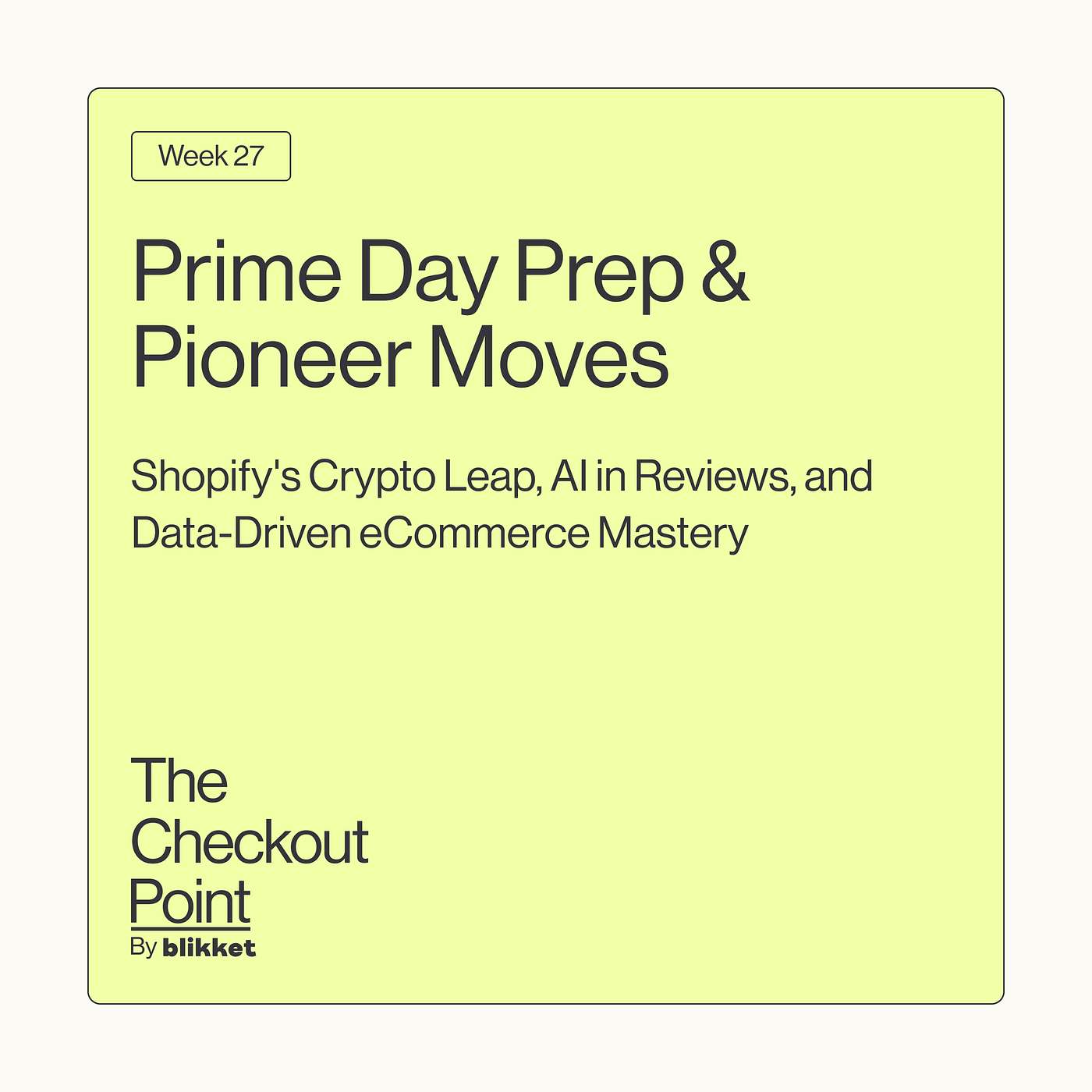 The Checkout Point by Blikket.co - Weekly eCommerce Insights Digest