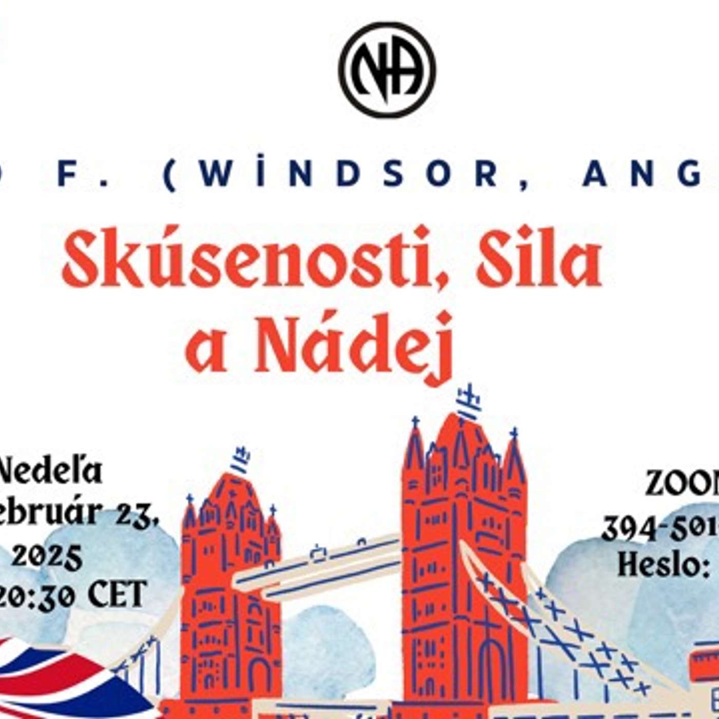 David F., (Windsor, England) Skúsenosti, Sila a Nádej episode artwork