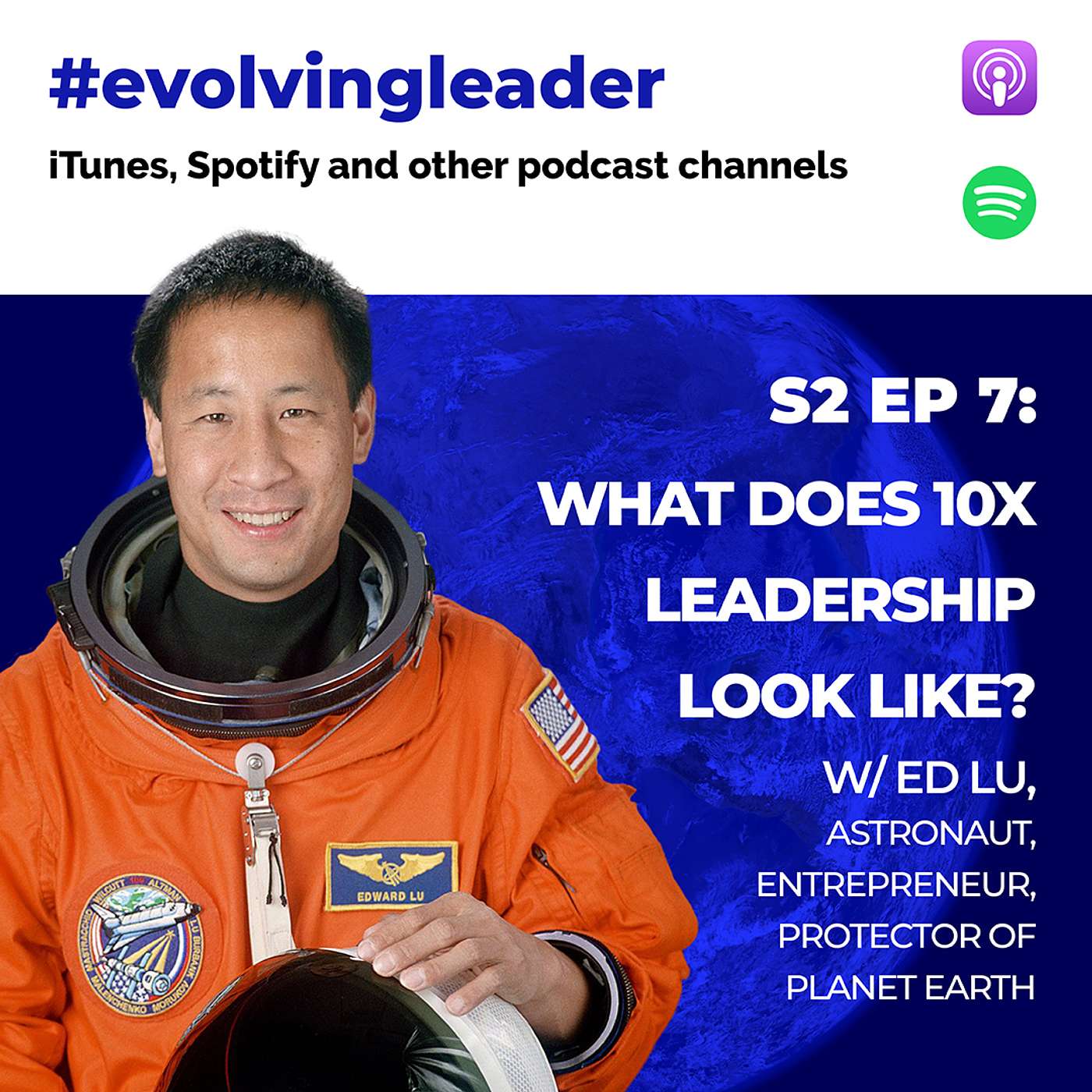 cover of episode What does 10x leadership look like? Ed Lu. Astronaut, Entrepreneur, Protector of Planet Earth