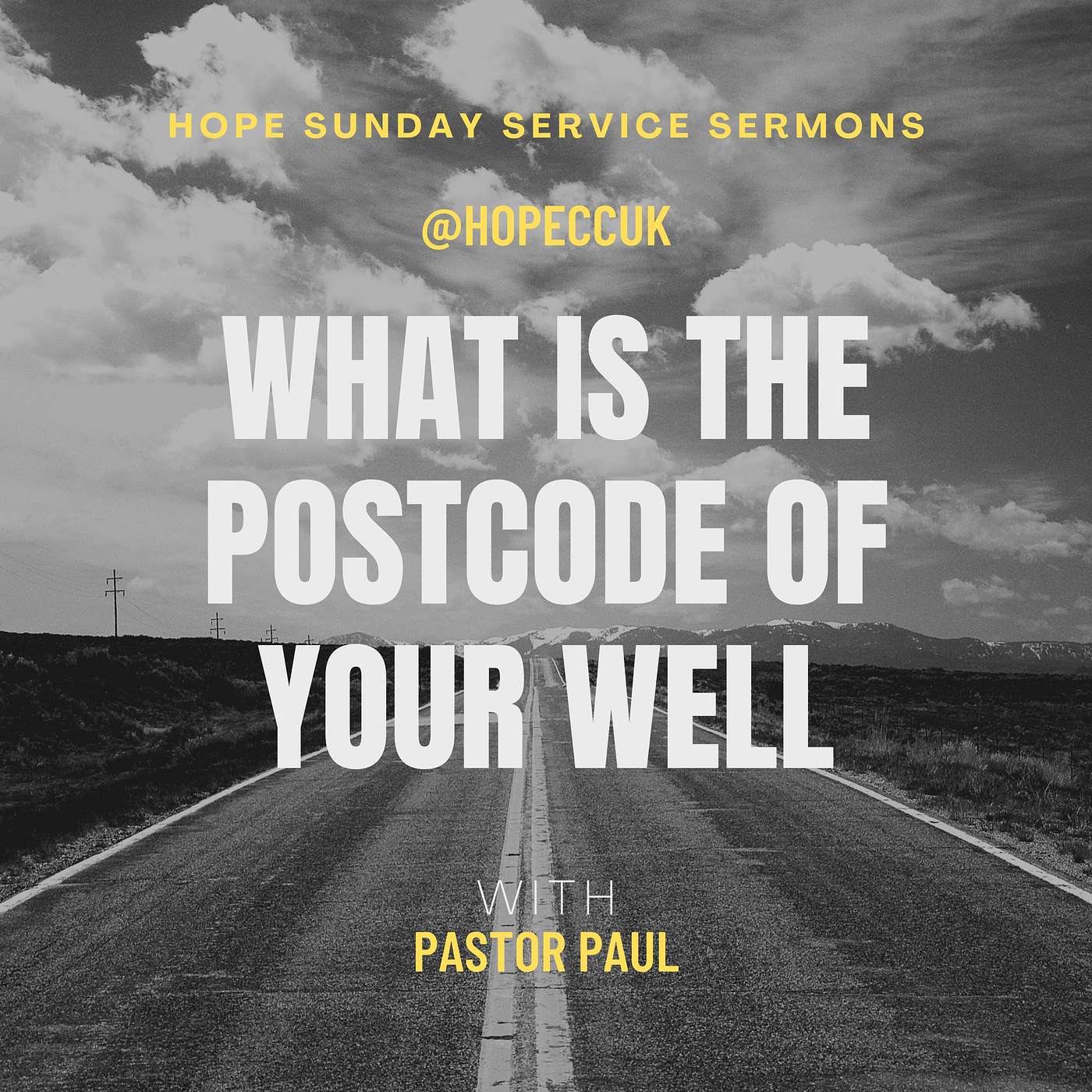 What is the postcode of your well - Pastor Paul - Sunday 10th August 2025 episode artwork