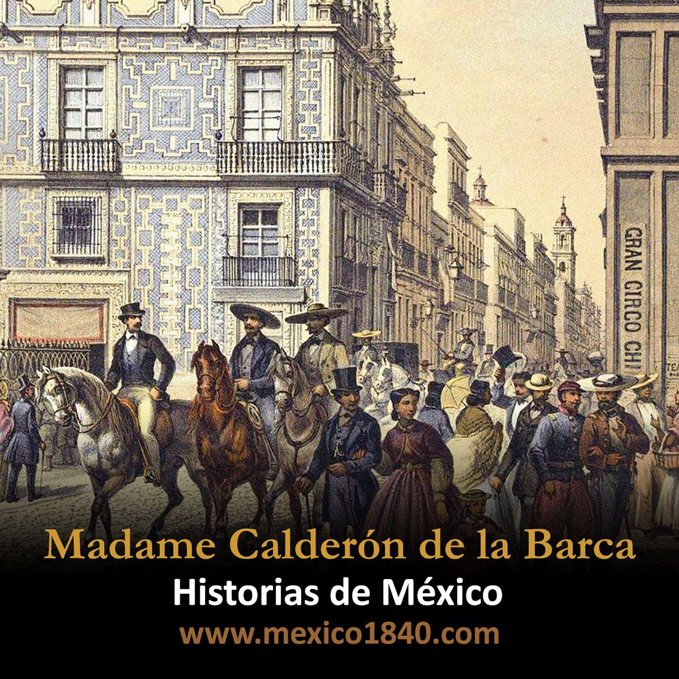 Madame Calderon: Historias de México