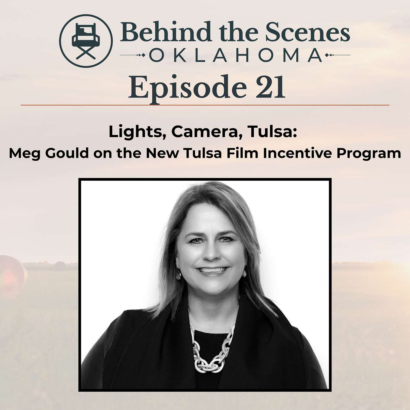 Lights, Camera, Tulsa: Meg Gould on the New Tulsa Film Incentive Program episode artwork