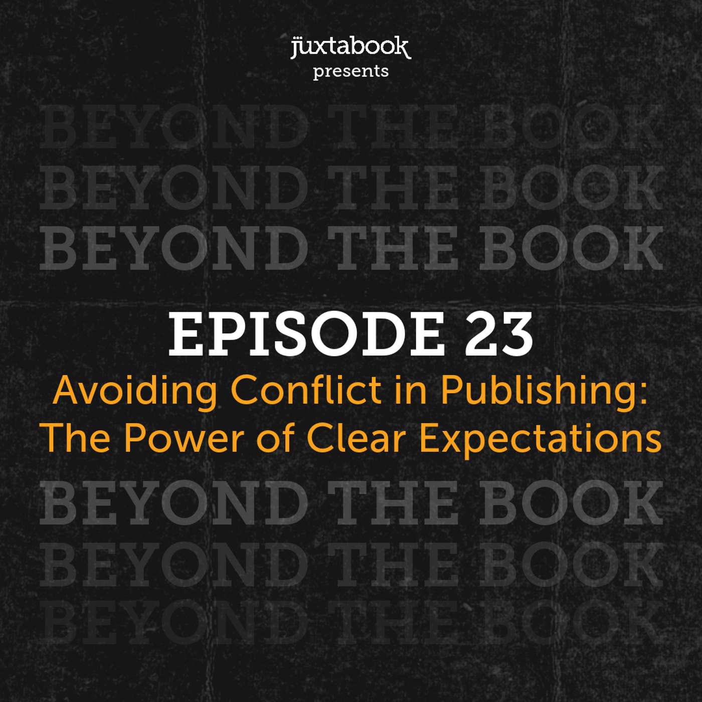 Avoiding Conflict in Publishing: The Power of Clear Expectations