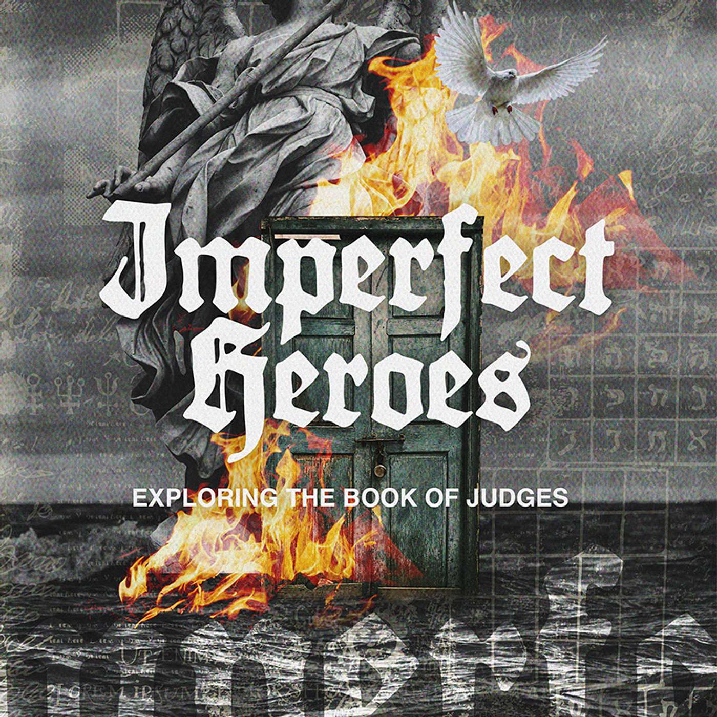 Imperfect Heroes Pt. 4 - Gideon