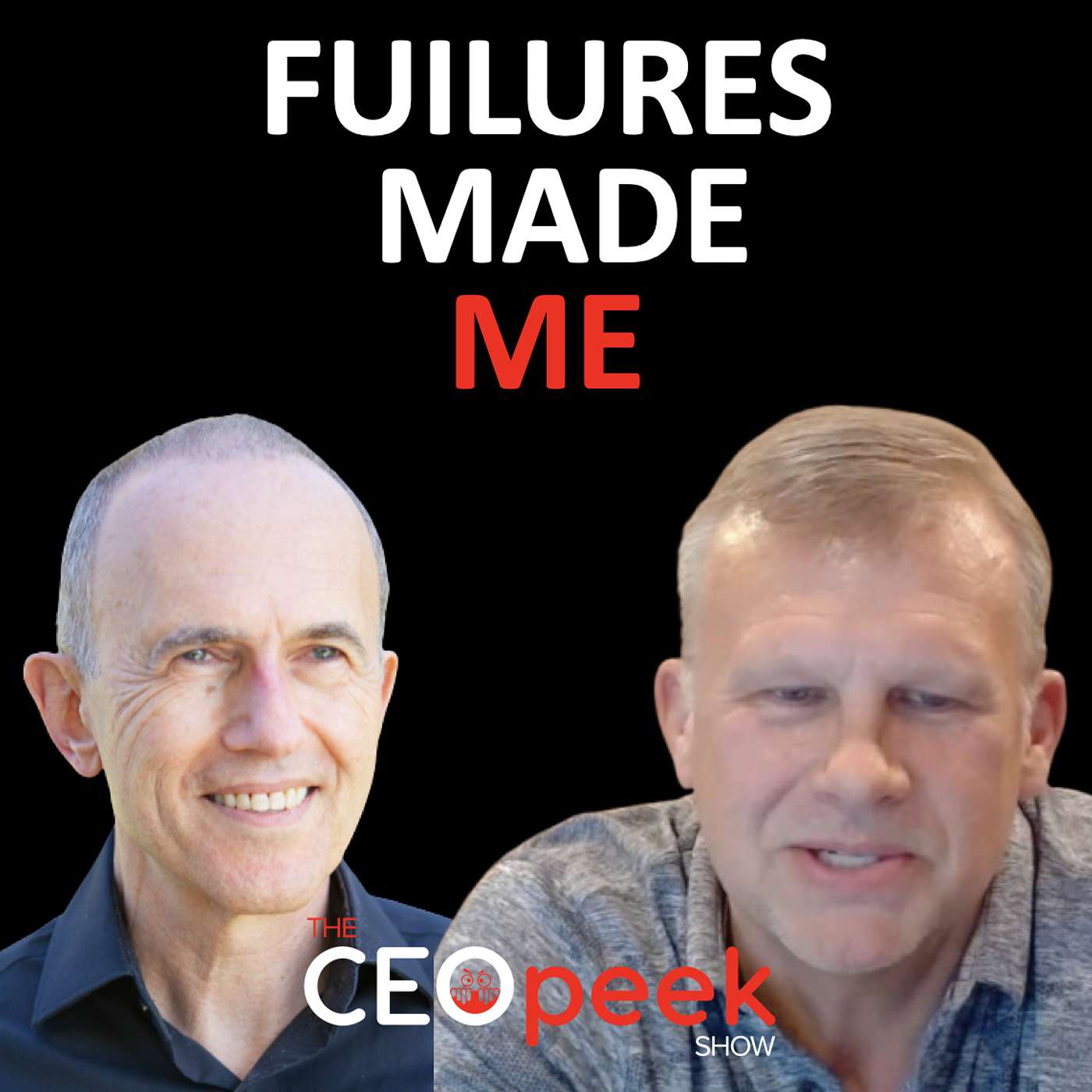 When Failure Becomes Your Advantage with Keith Miller