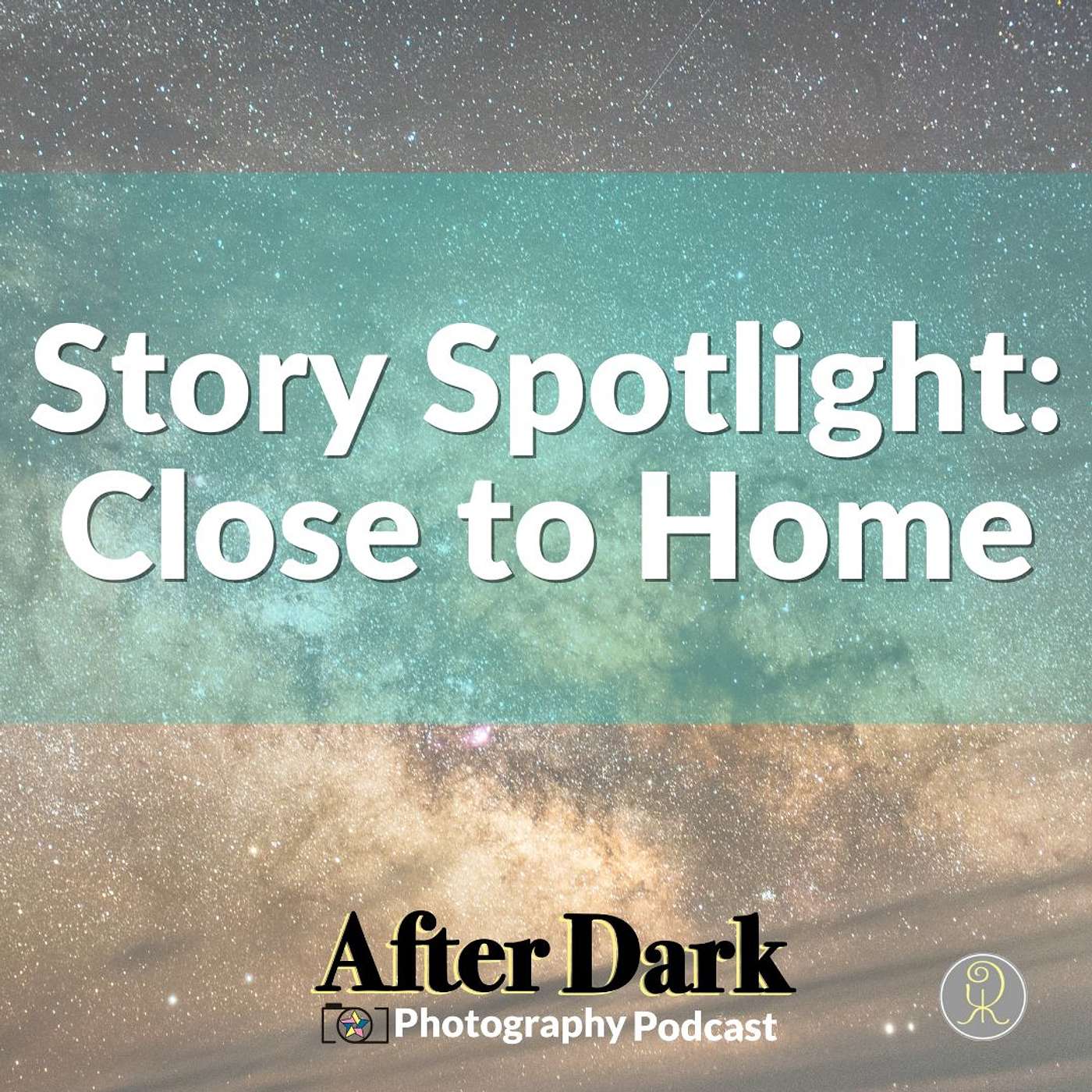 Story Spotlight: Close to Home