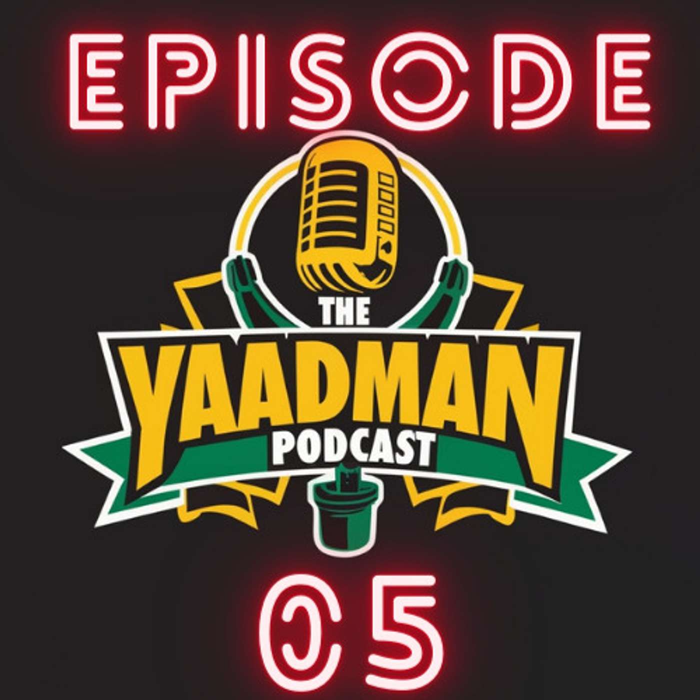 The Yaadman Podcast