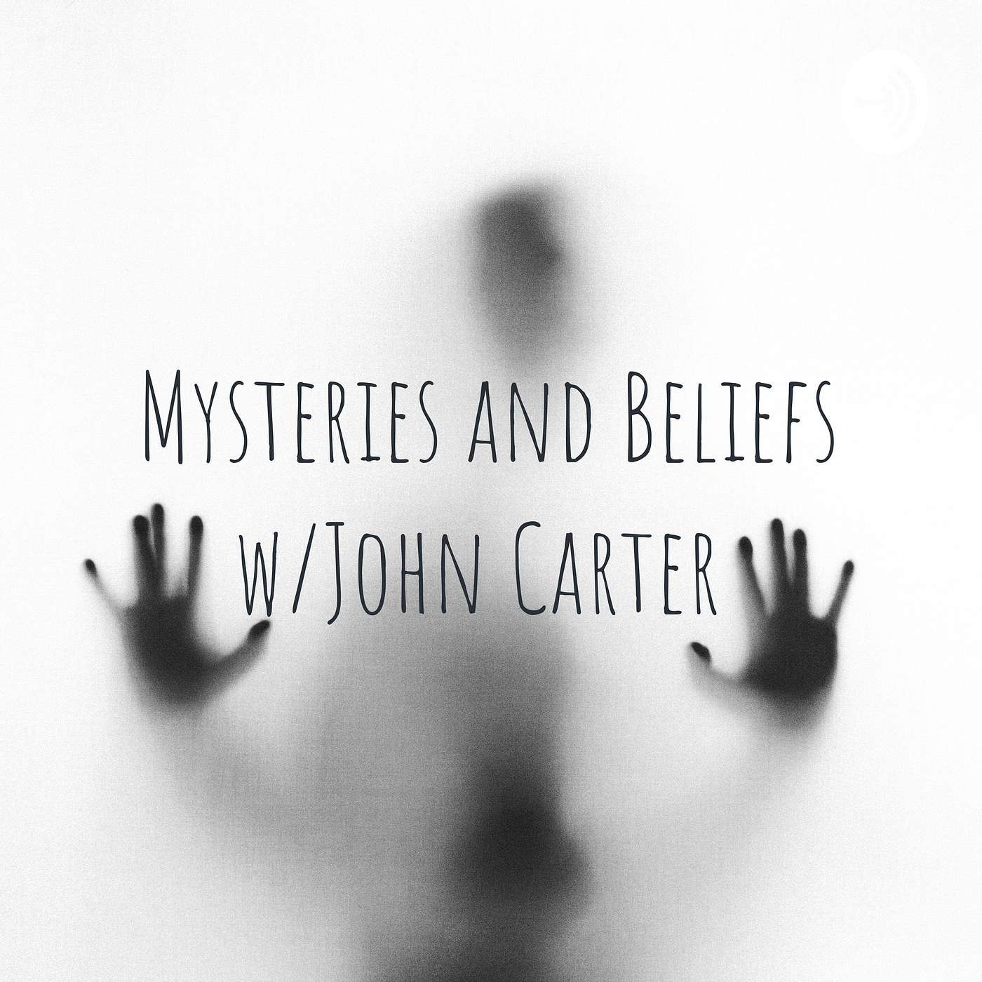 John Carter\'s Mysteries and Beliefs Show