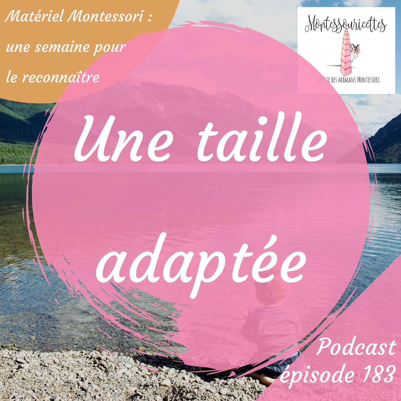 183. Reconnaître du matériel Montessori : une taille adaptée (1/6) episode artwork
