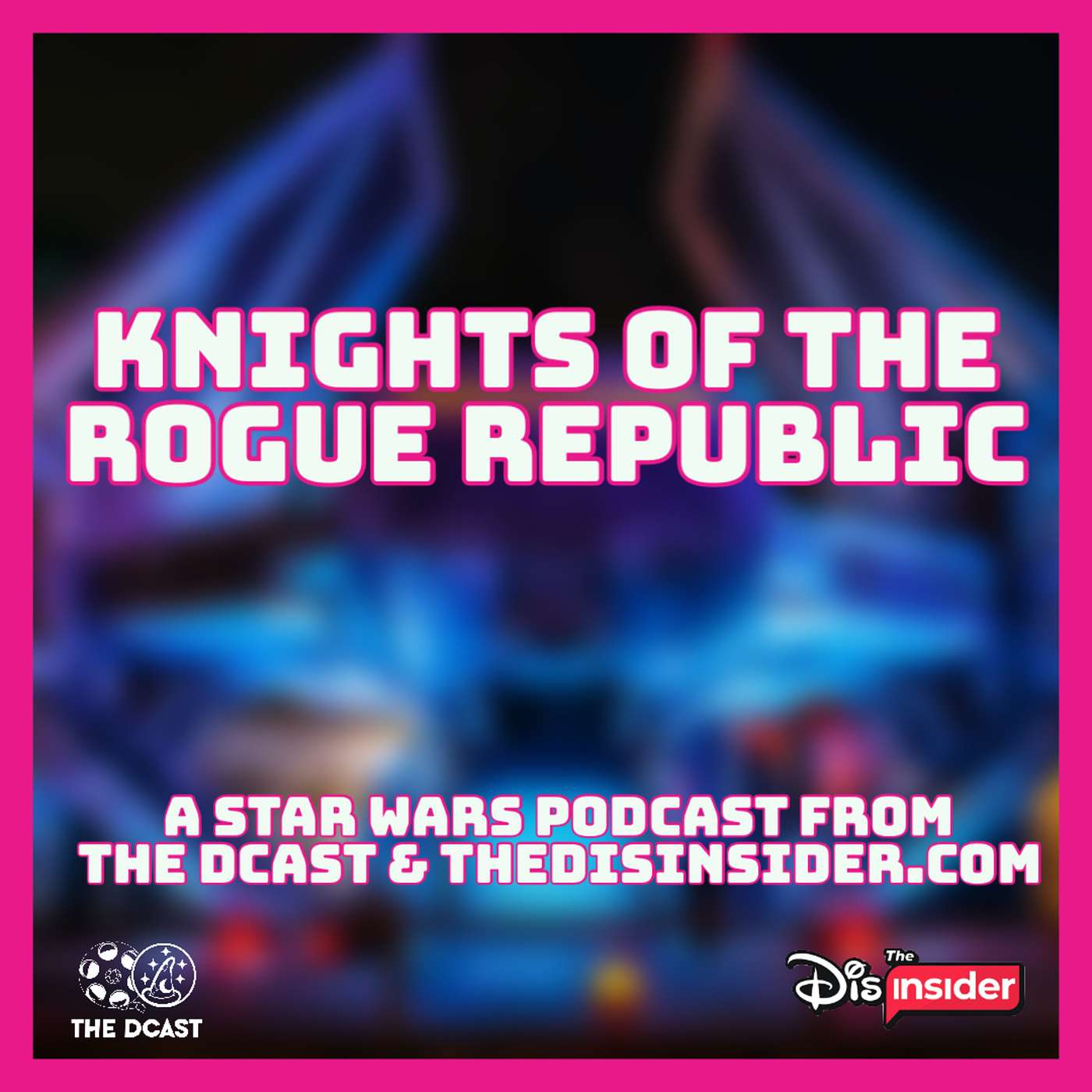 Knights of The Rogue Republic: A Star Wars Fan Podcast | March 27, 2020 episode artwork