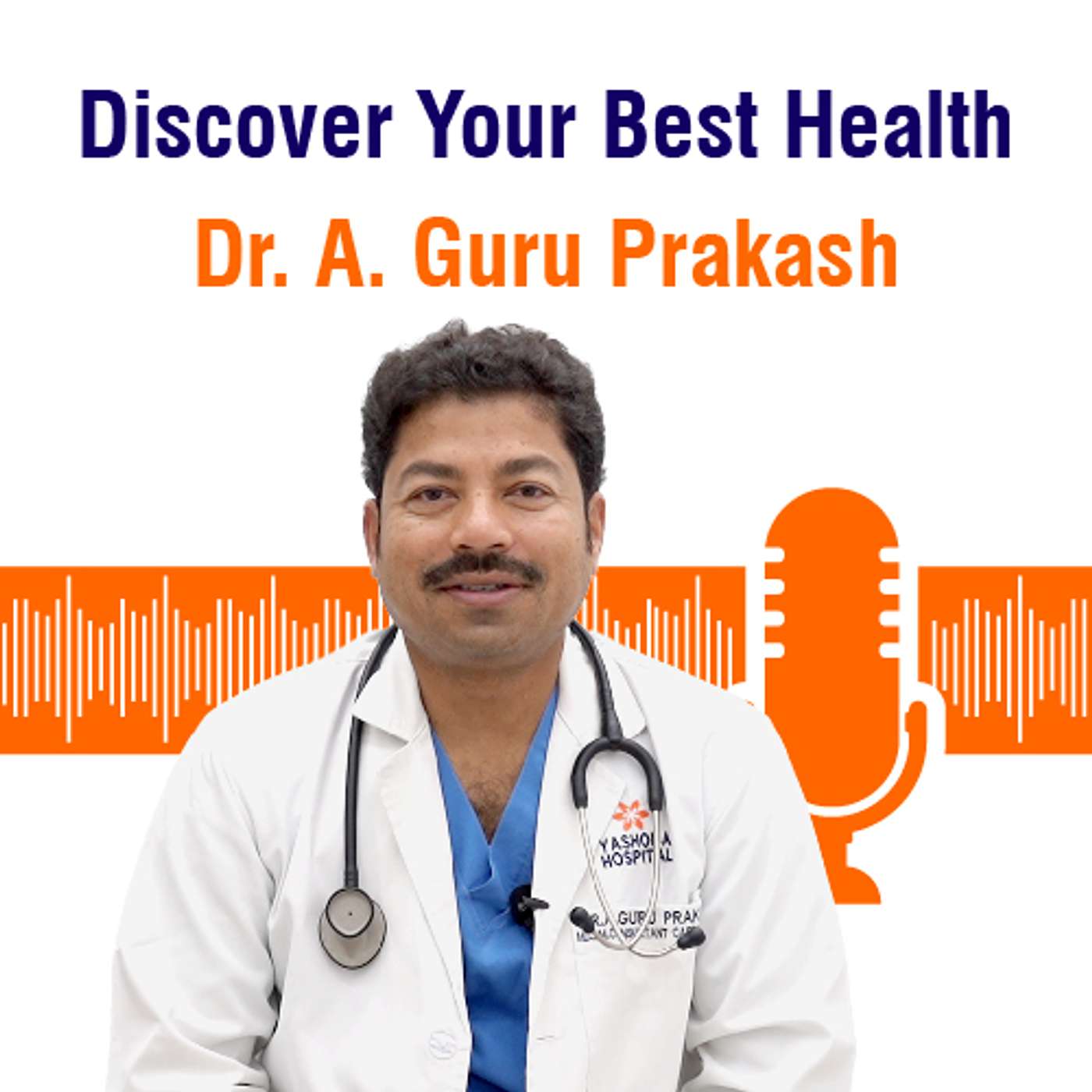 Yashoda Hospitals Podcast