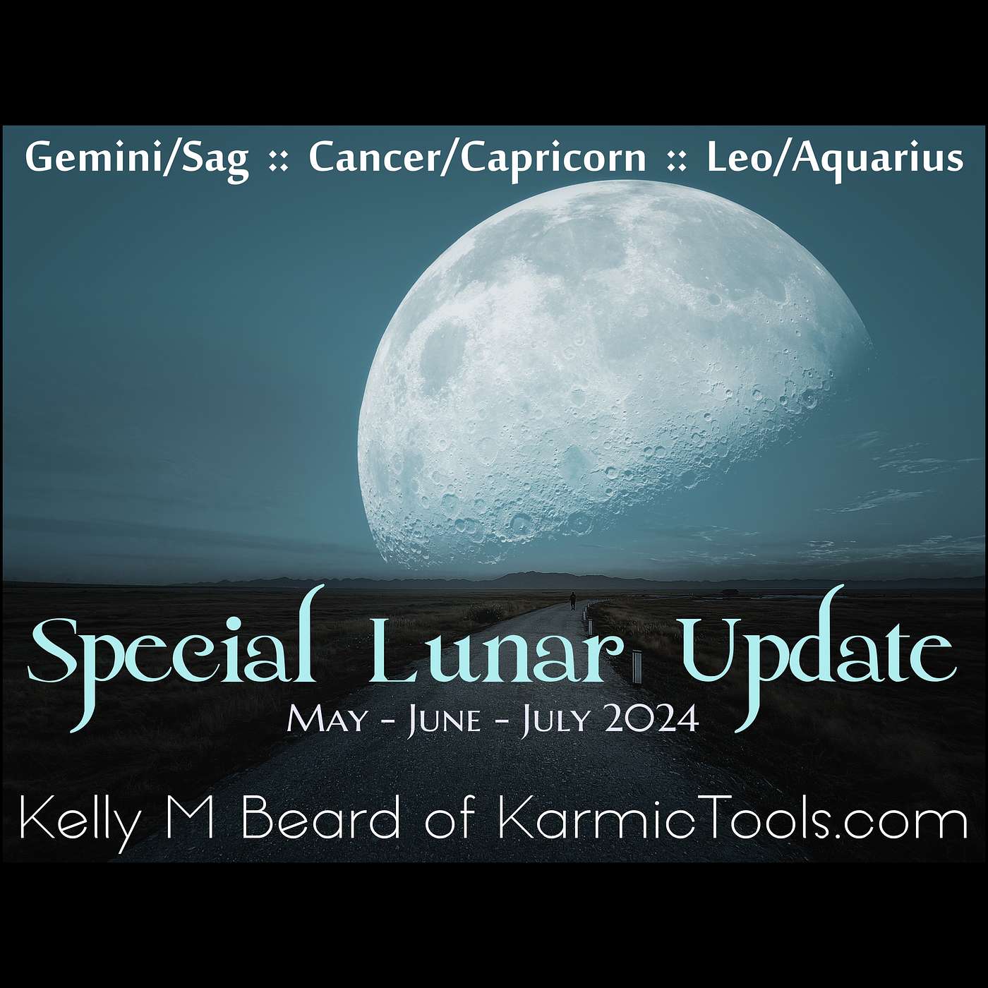 Special REPLAY :: Lunar Update :: MAY-JUNE-JULY 2024