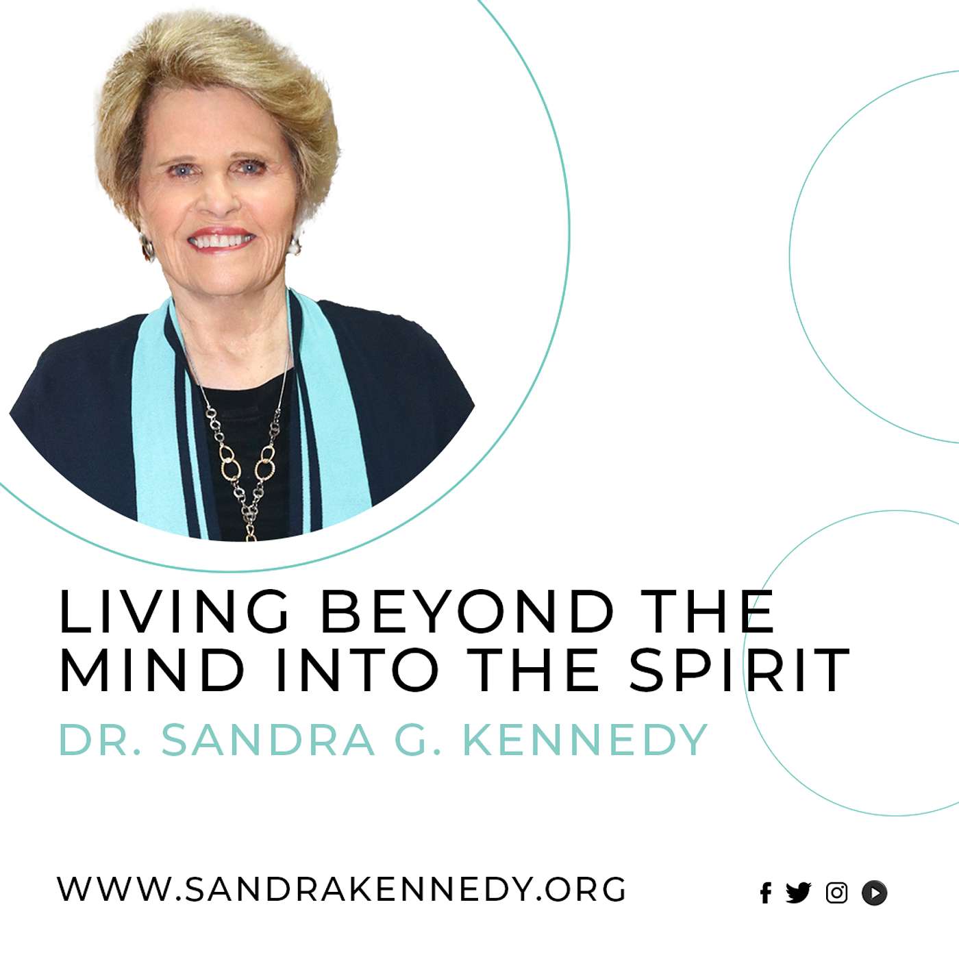 Living Beyond The Mind Into The Spirit | Dr. Sandra G. Kennedy