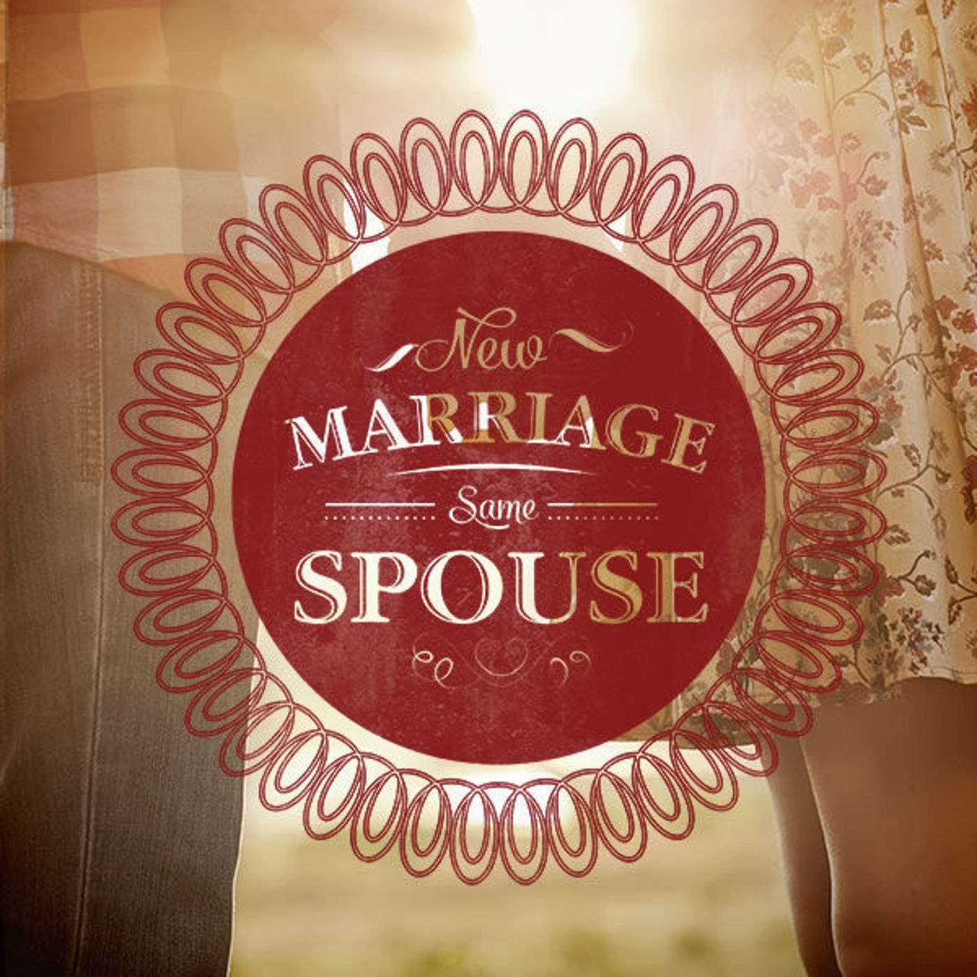 New Marriage Same Spouse, Part 3