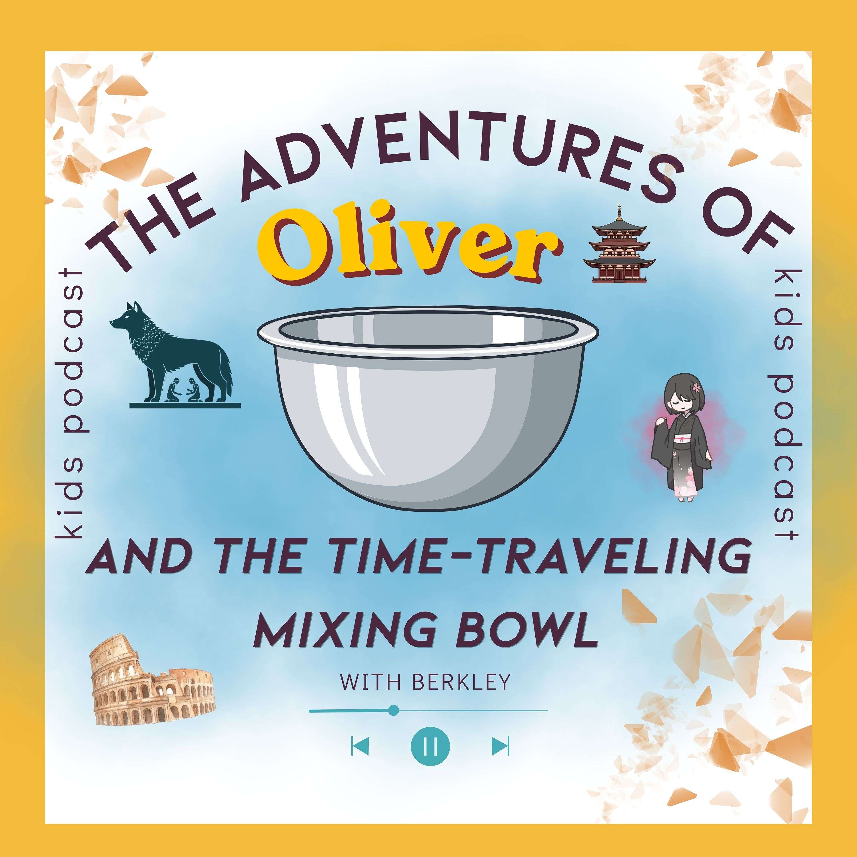 The Adventures of Oliver and the Time-Traveling Mixing Bowl