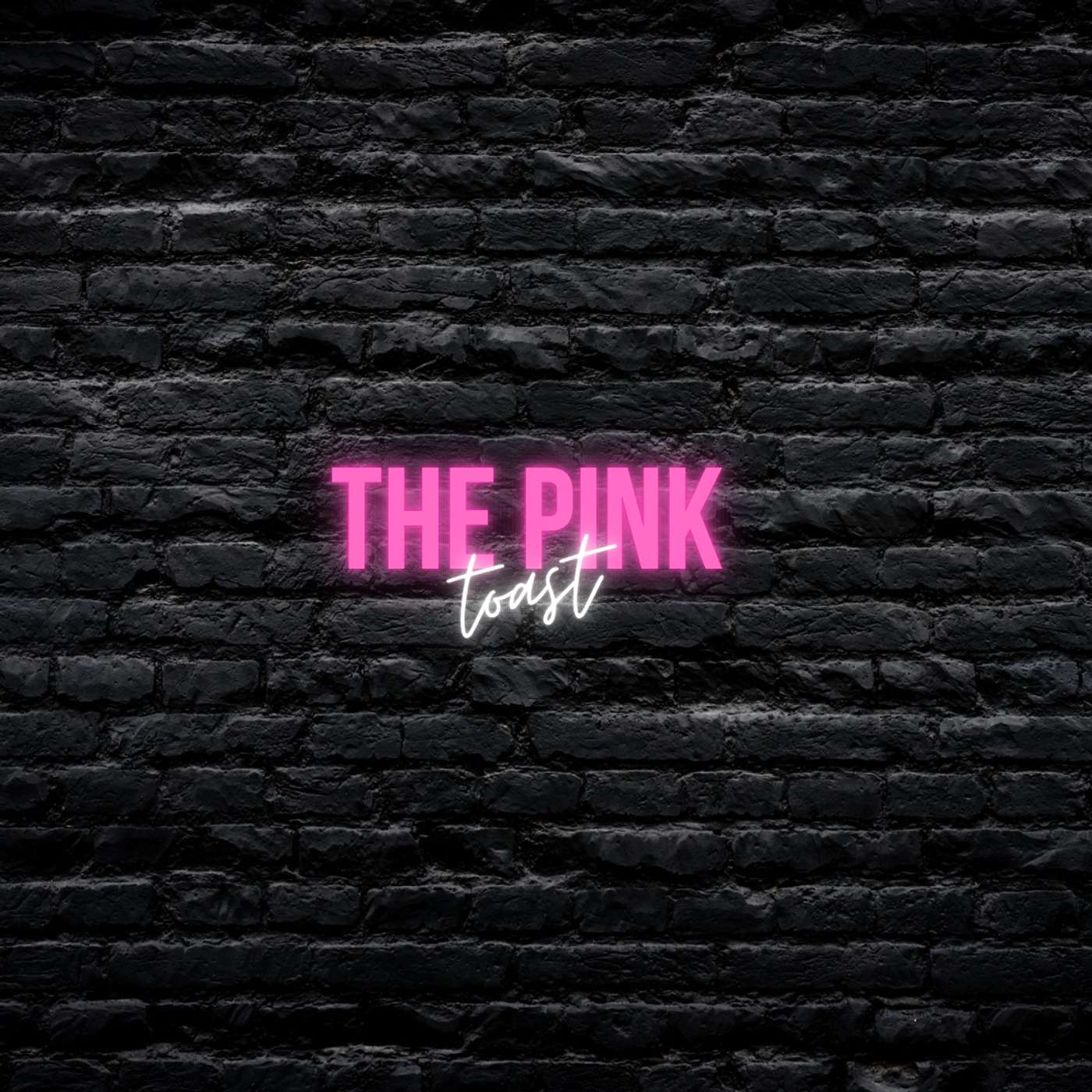 The Pink Toast Podcast