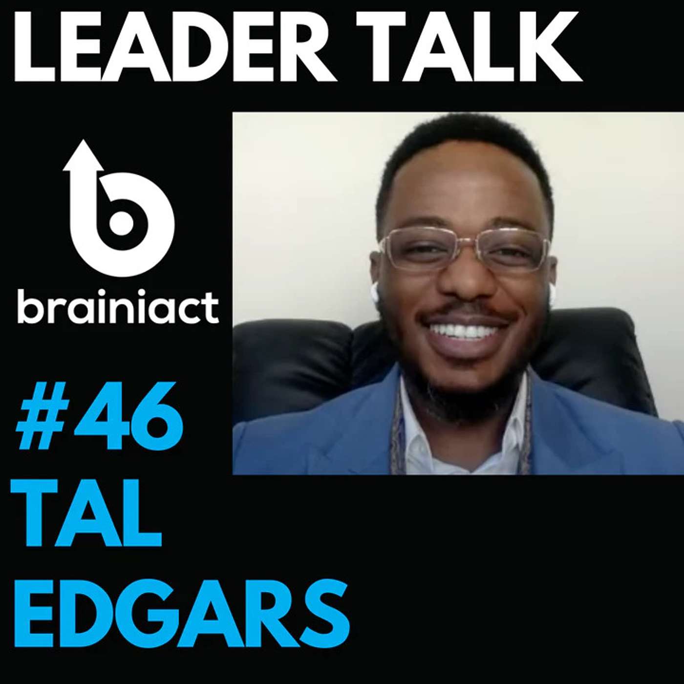 Leader Talk - By Brainiact