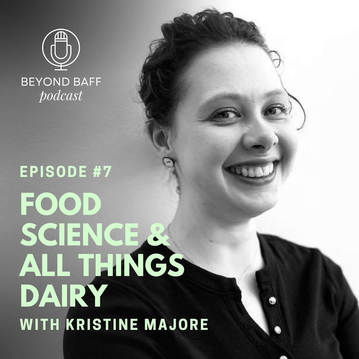 #07 - Food Scientist Kristine Majore