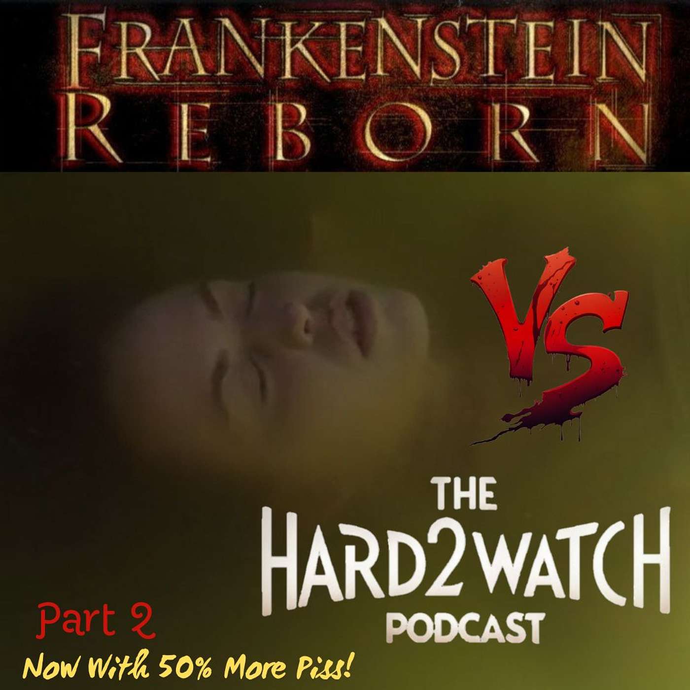 66 - Frankenstein Reborn Part 2