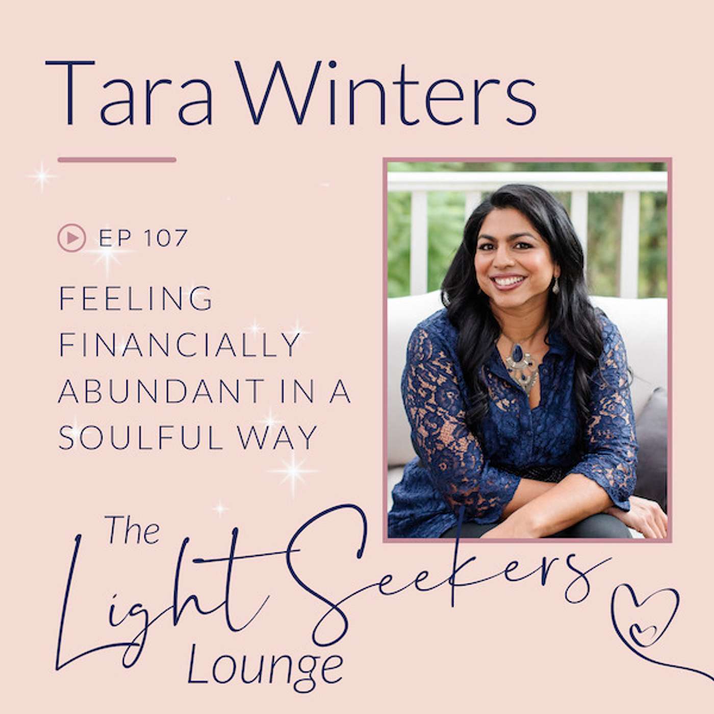 Feeling Financially Abundant in a Soulful Way, with Tara Winters