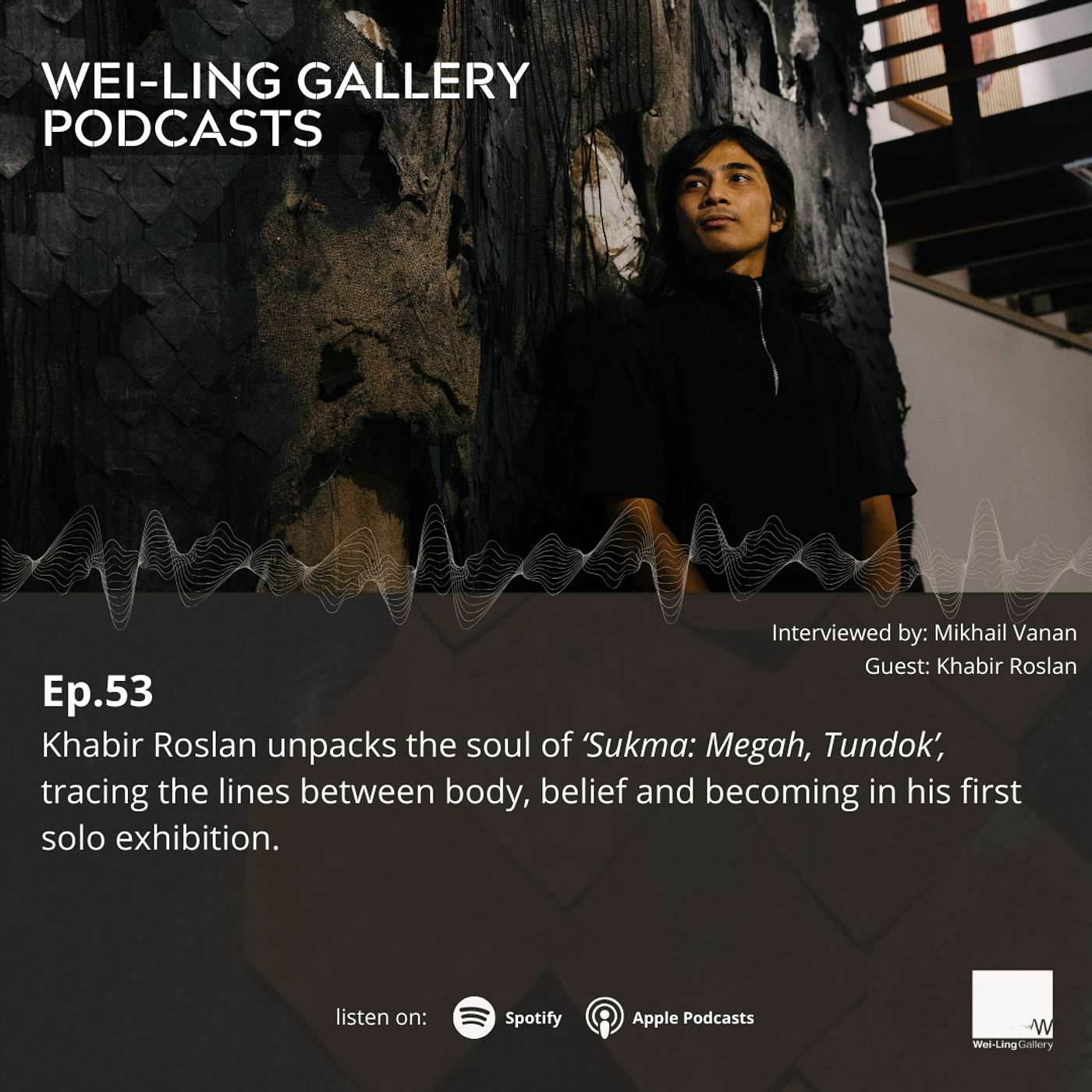 Wei-Ling Gallery Podcast