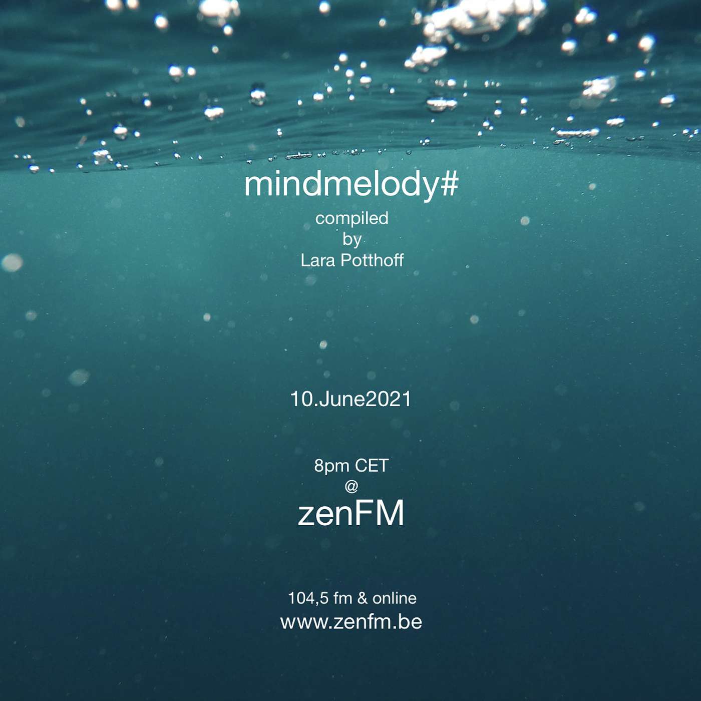 mindmelody# @ zenFM compiled by Lara Potthoff 10.06.2021 episode artwork